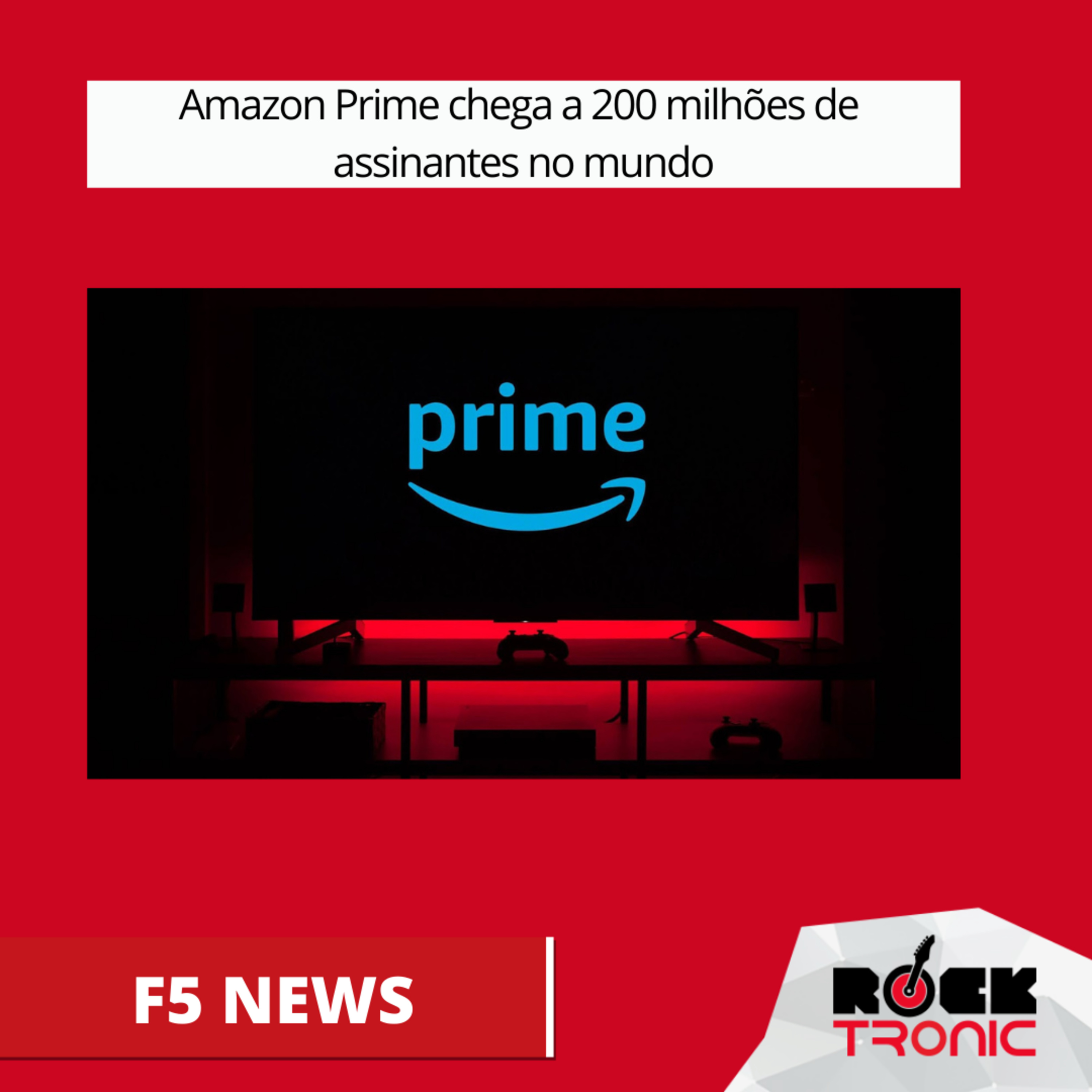 Amazon Prime chega a 200 milhões de assinantes no mundo