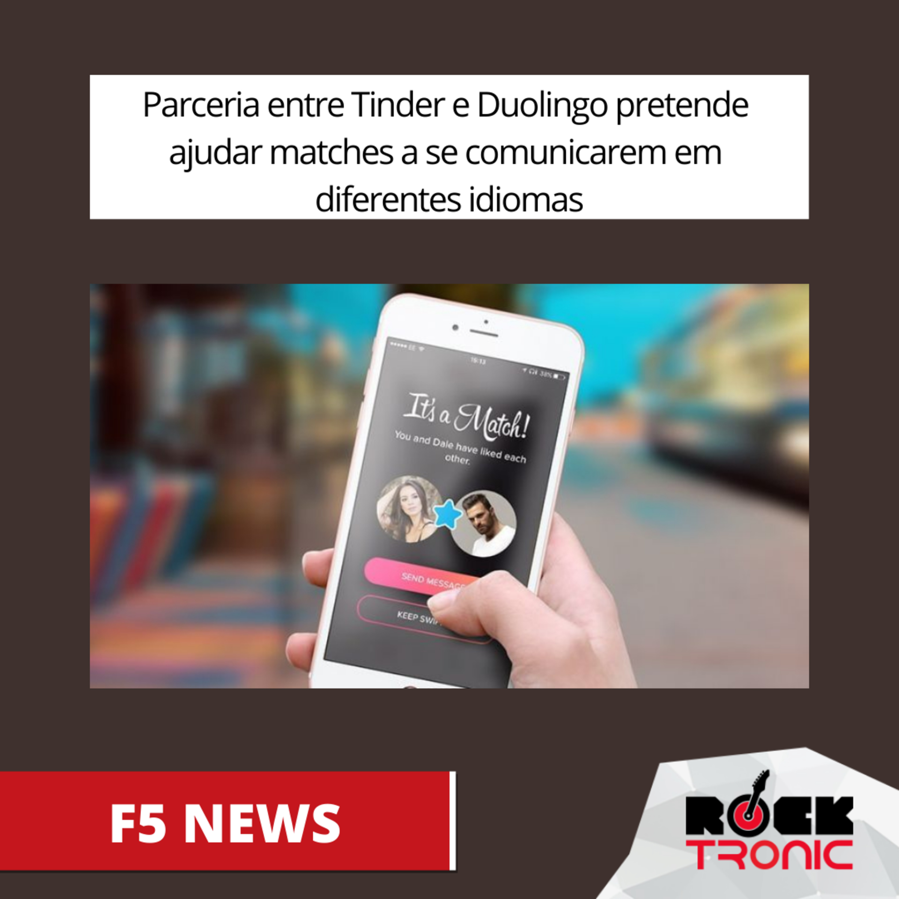 Parceria entre Tinder e Duolingo pretende ajudar matches a se comunicarem em diferentes idiomas episode artwork