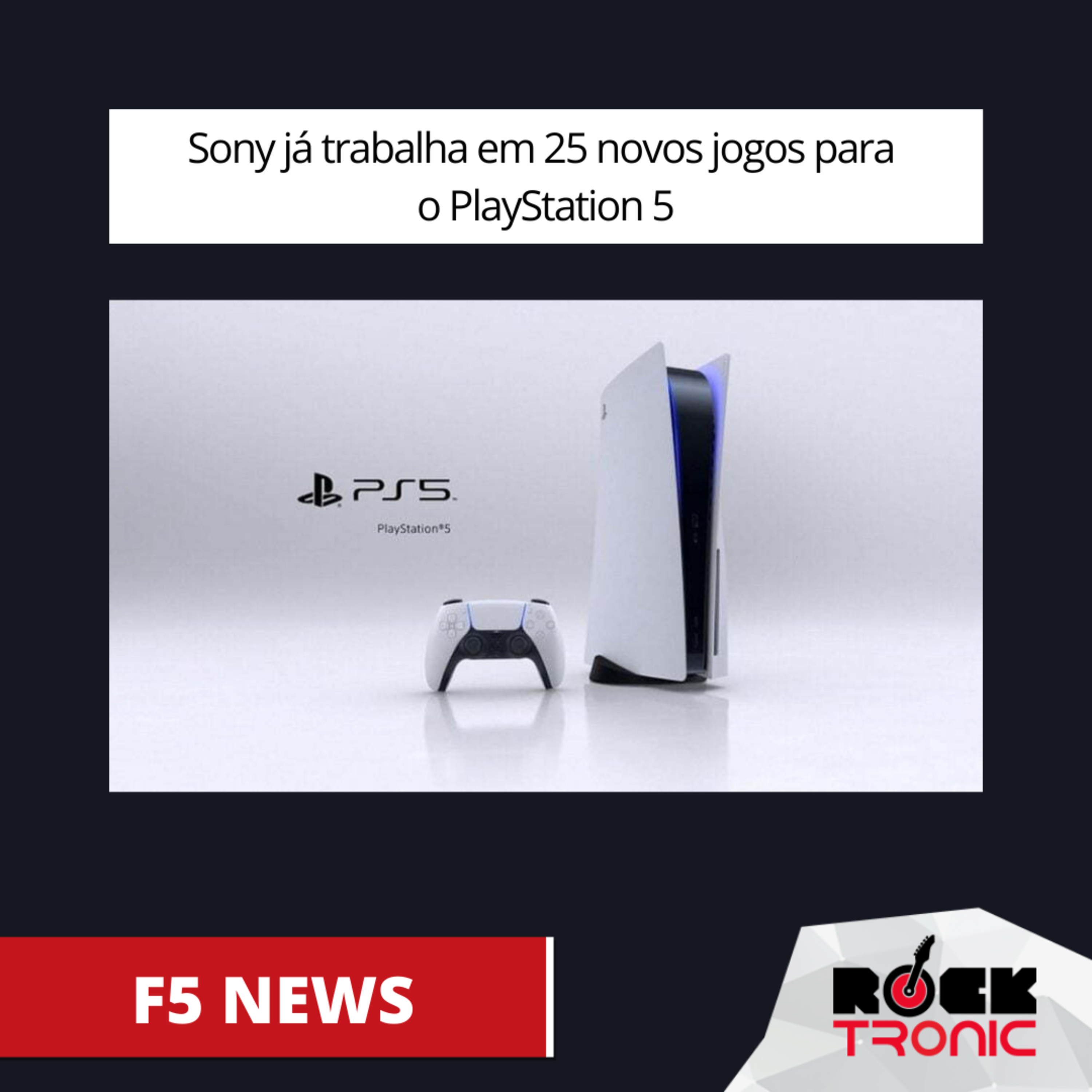 Sony trabalha em 25 novos jogos para o PlayStation 5
