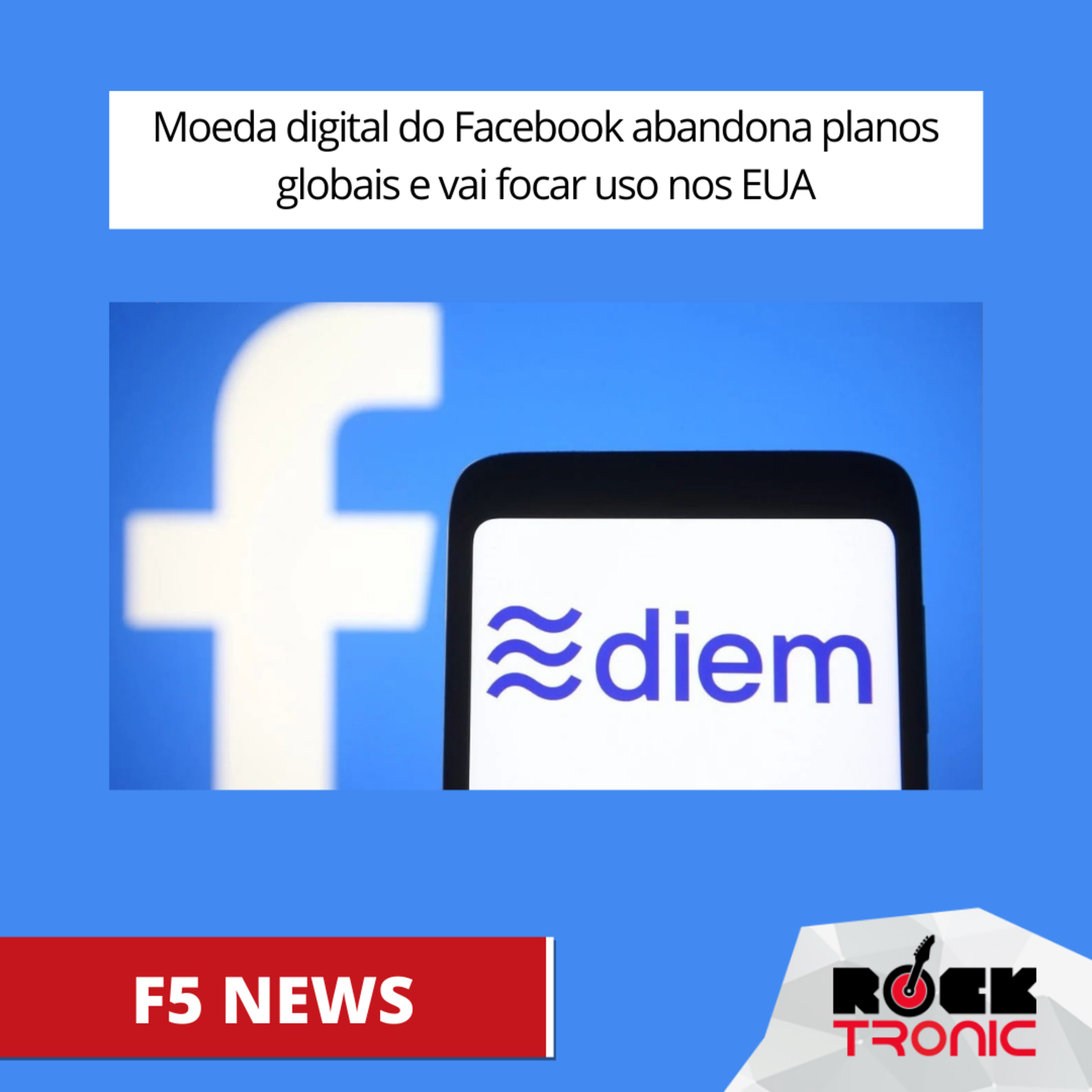 Moeda digital do Facebook abandona planos globais e vai focar uso nos EUA