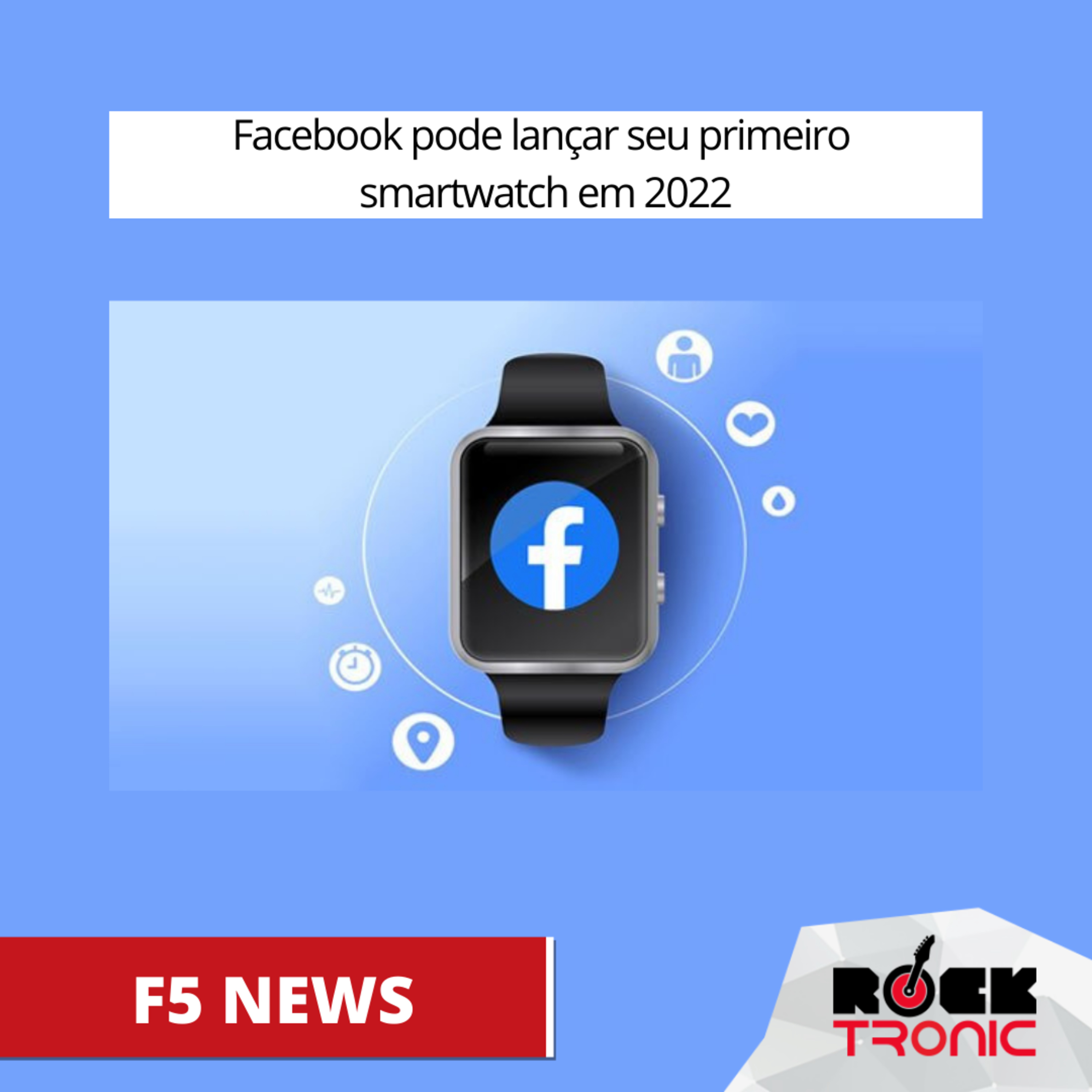 Facebook pode lançar seu primeiro smartwatch em 2022 episode artwork
