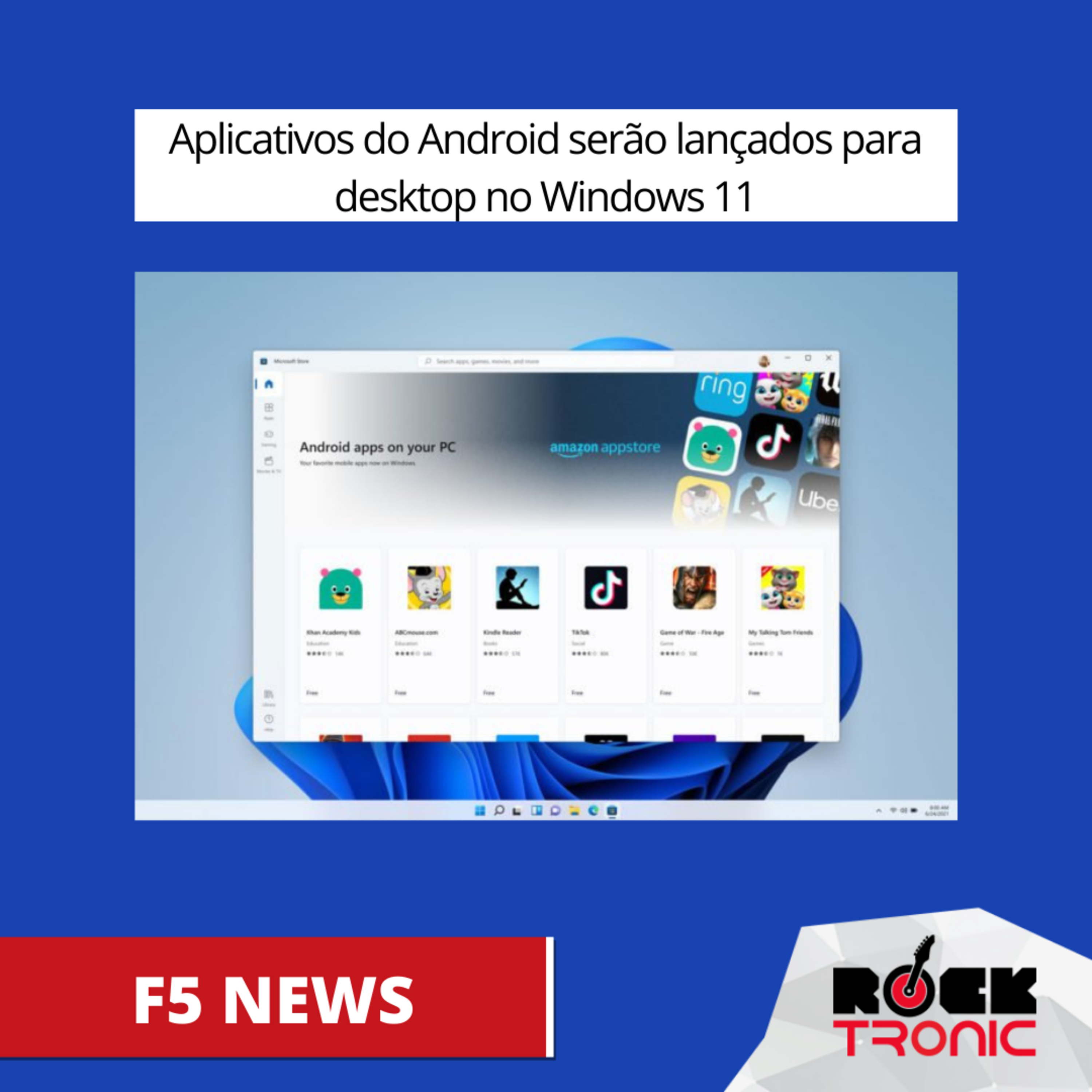 Aplicativos do Android serão lançados para desktop no Windows 11 episode artwork