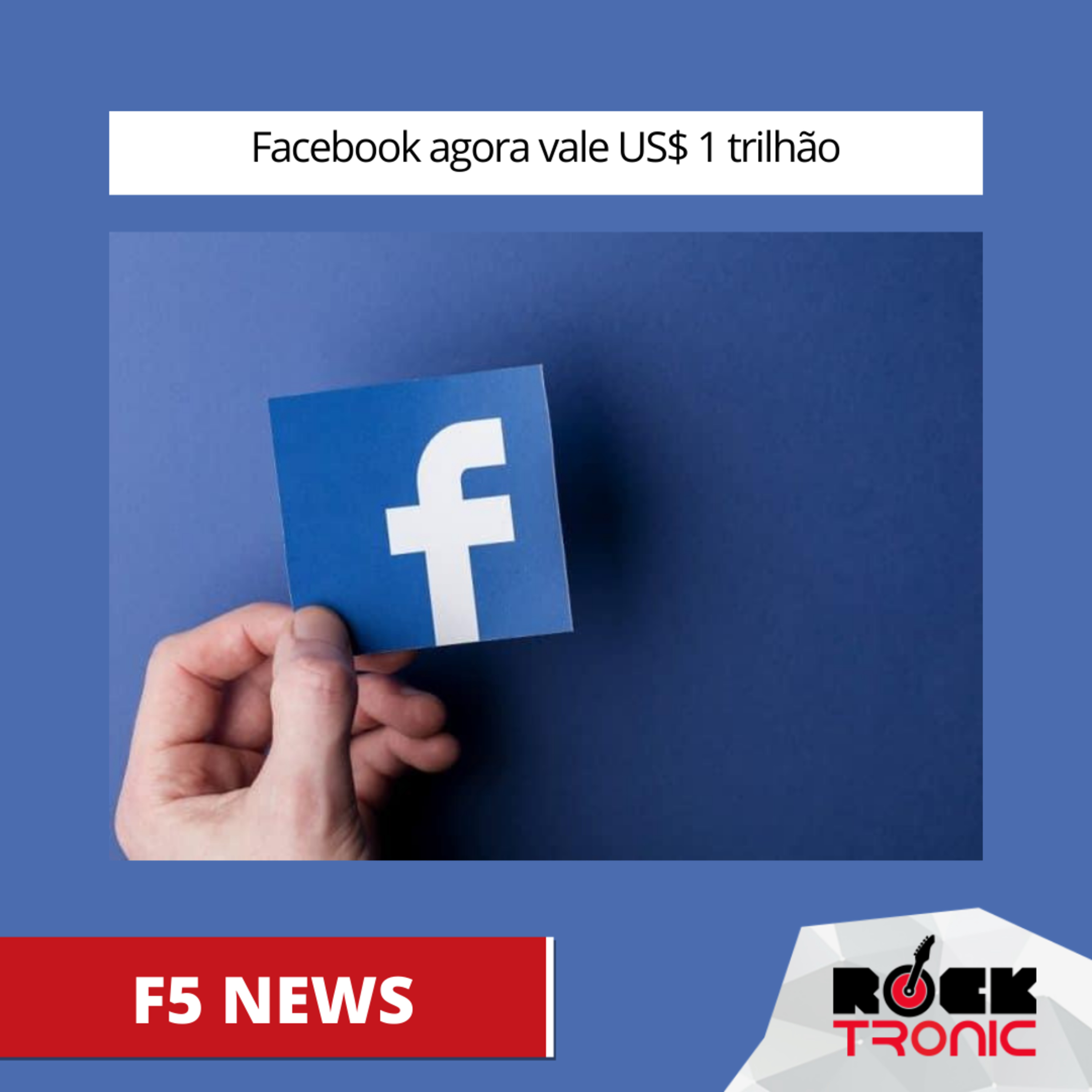 Facebook agora vale US$ 1 trilhão episode artwork