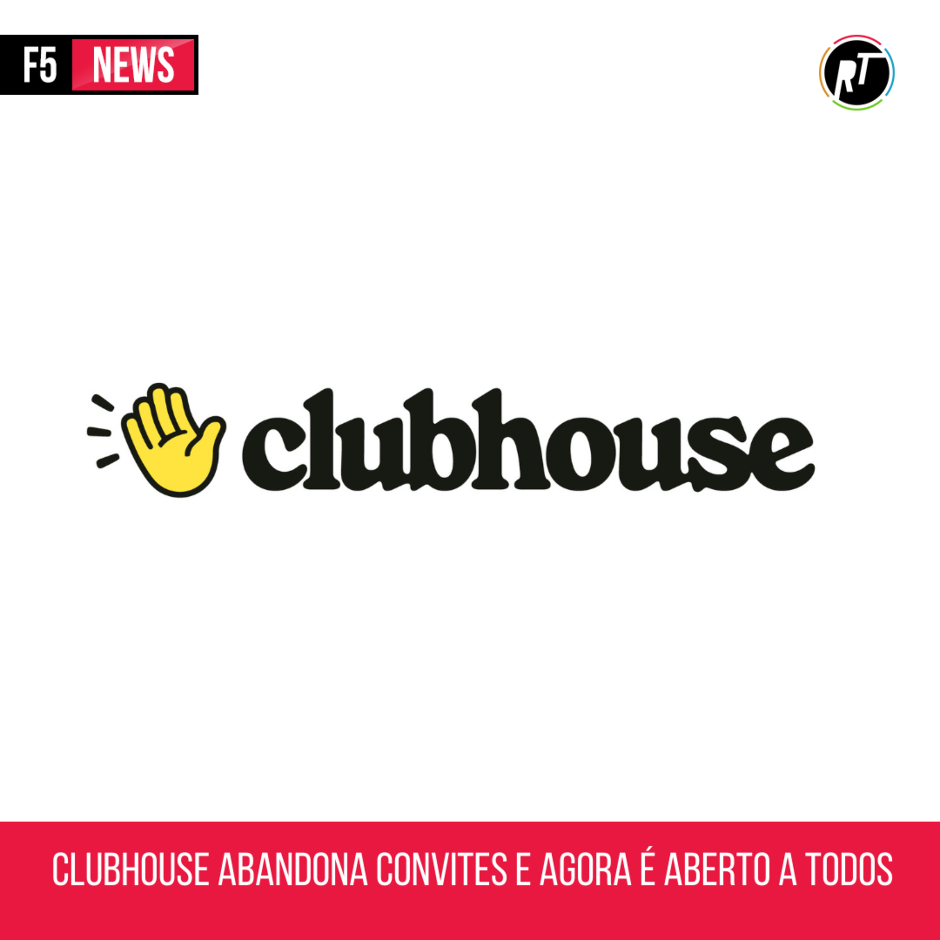 Clubhouse abandona convites e agora é aberto a todos episode artwork
