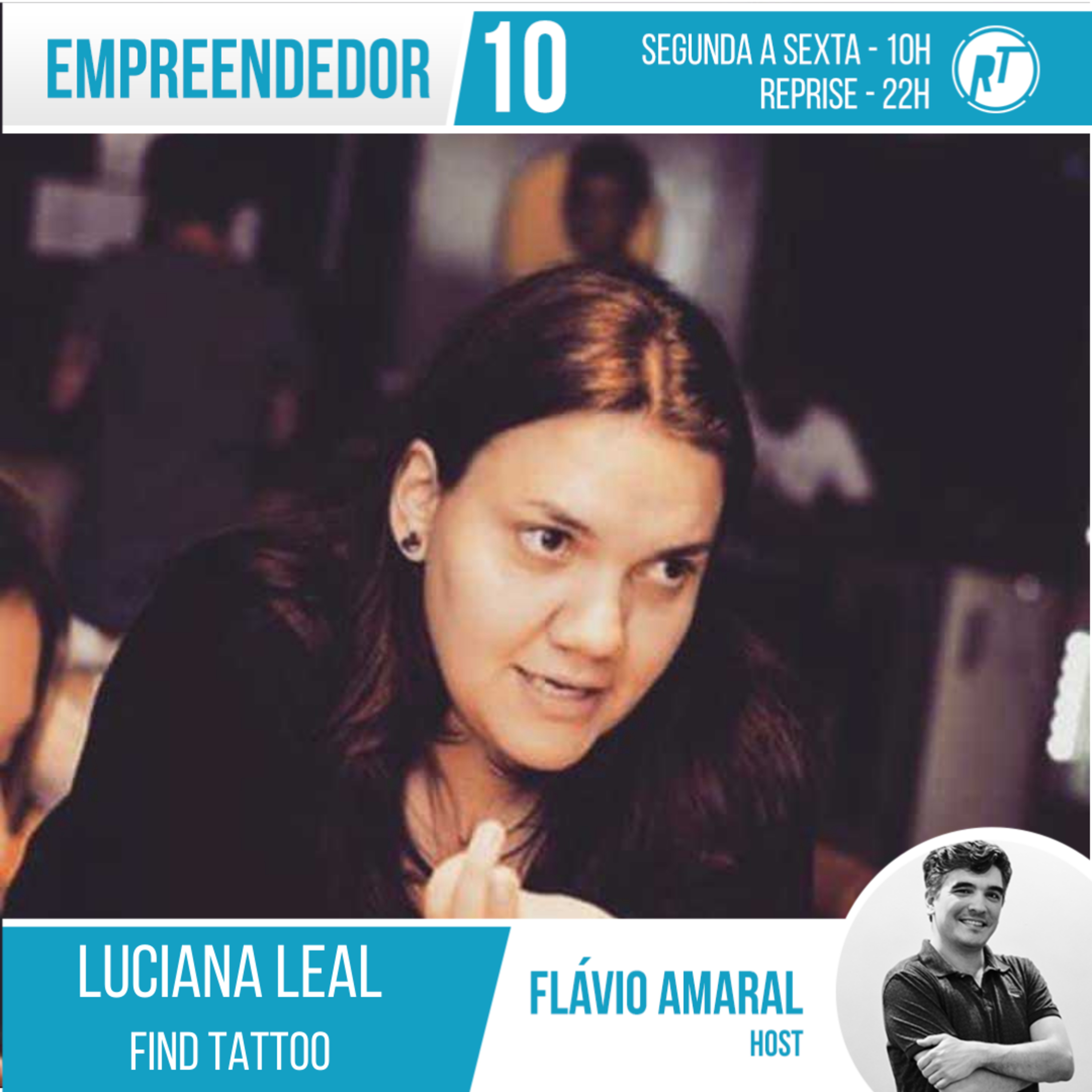 Empreendedor 10 - Luciana Leal - Episódio 1 episode artwork