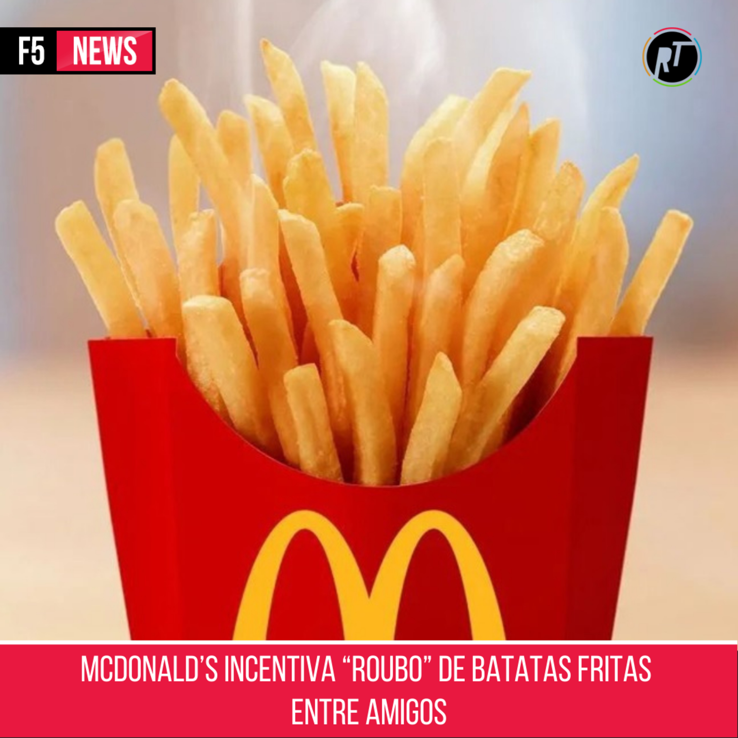 McDonald’s incentiva “roubo” de batatas fritas entre amigos episode artwork