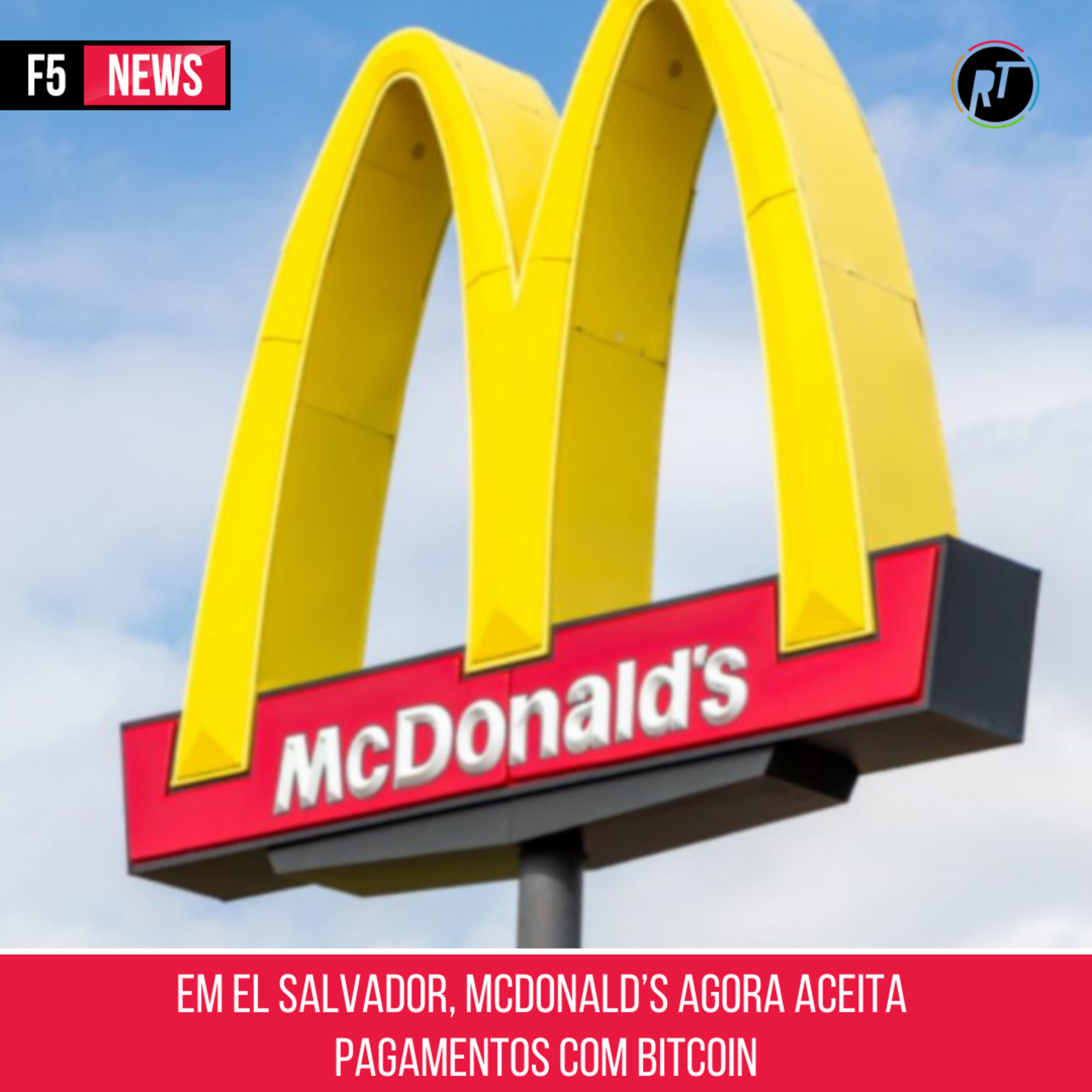 Em El Salvador, McDonald’s agora aceita pagamentos com Bitcoin episode artwork