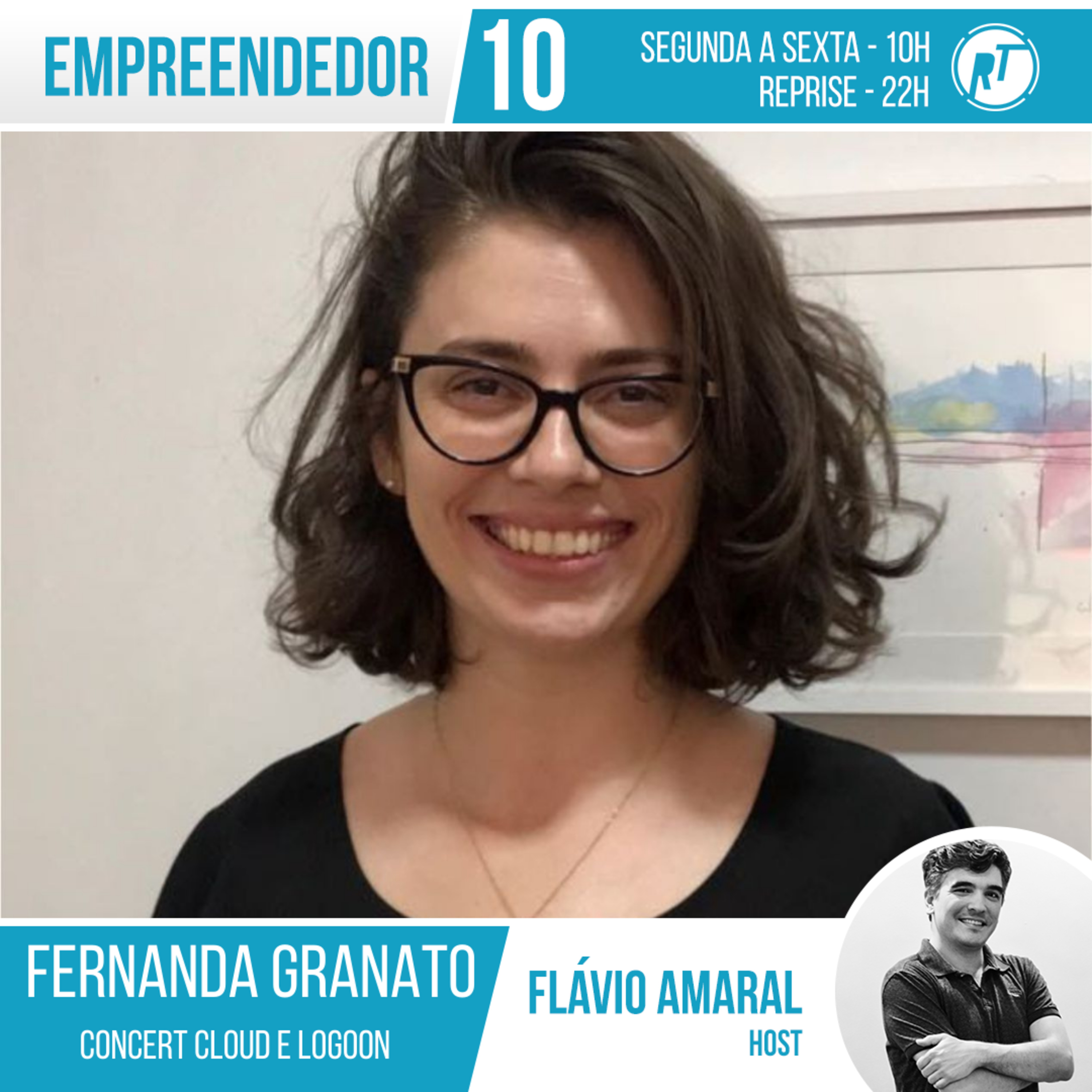 Empreendedor 10 - Fernanda Granato - Episódio 1 episode artwork