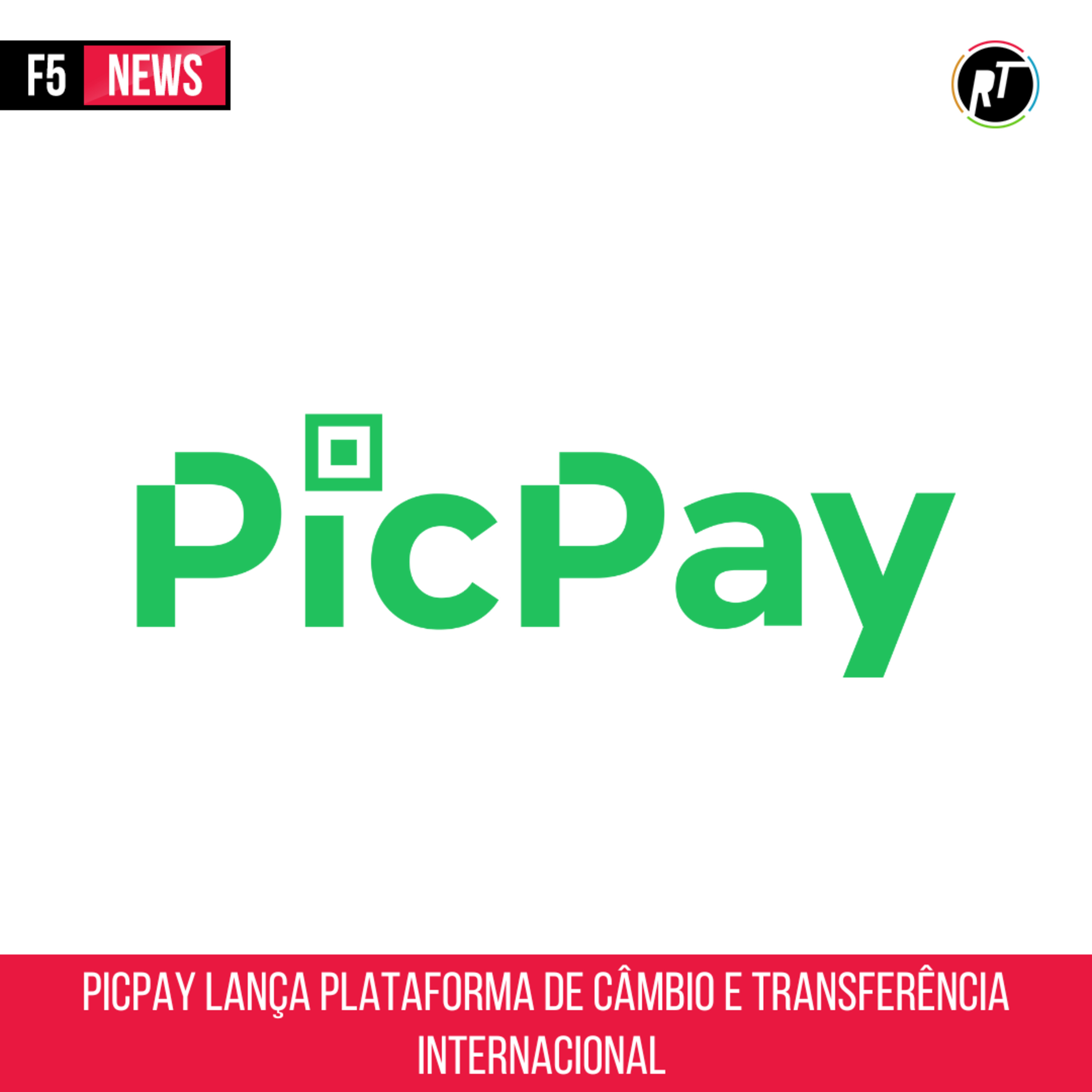 Picpay lança plataforma de câmbio e transfência internacional episode artwork