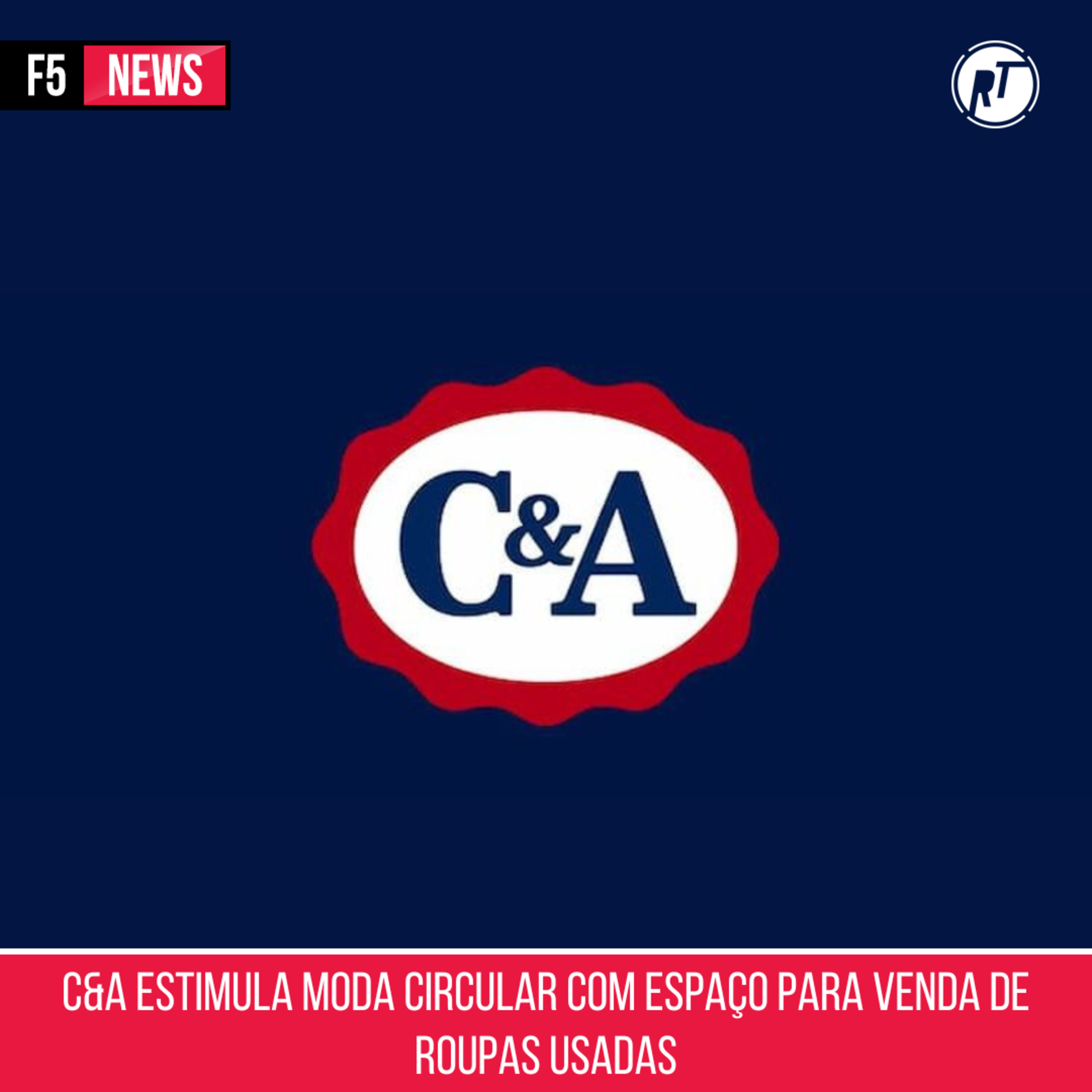C&A estimula moda circular com espaço para venda de roupas usadas episode artwork