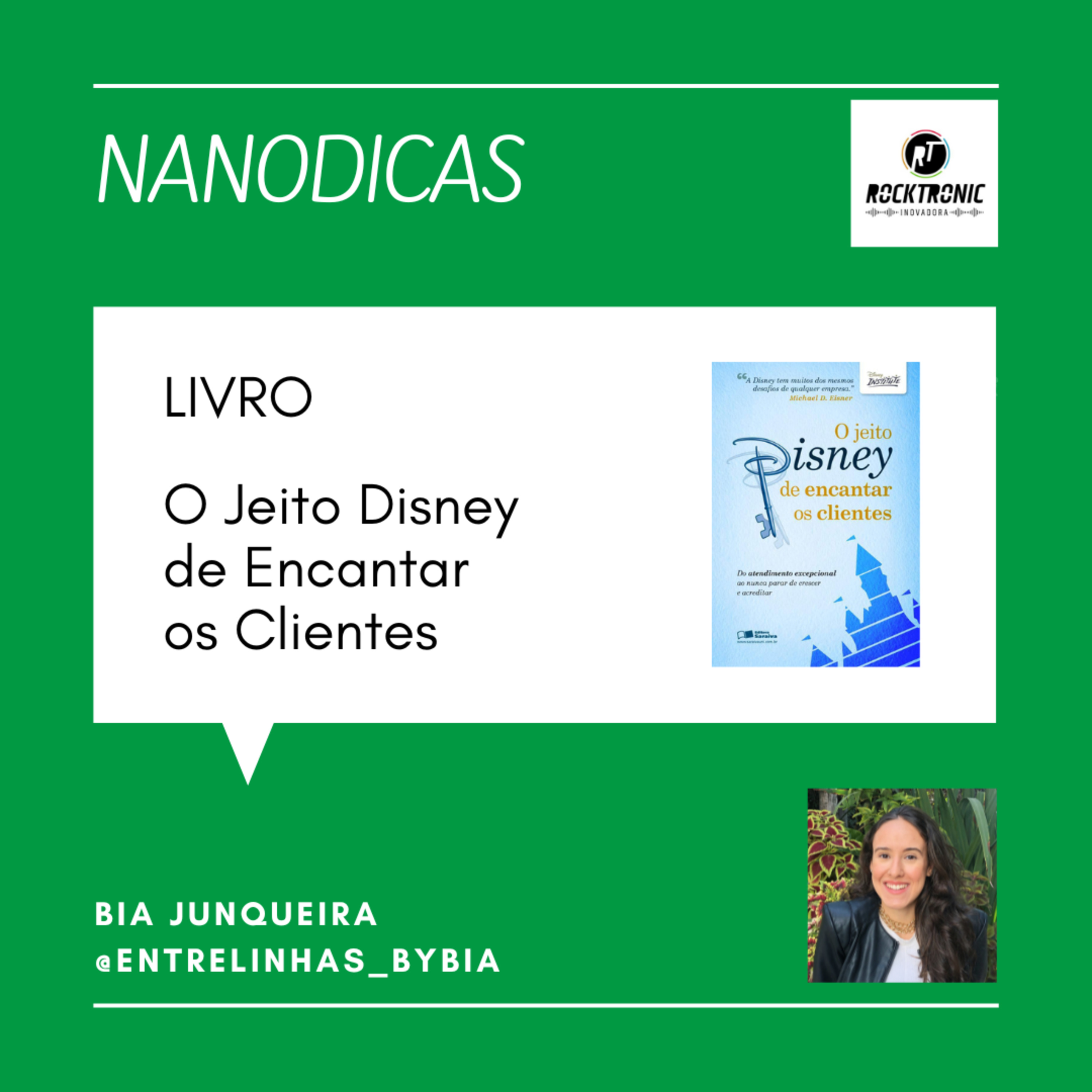 Nanodicas - Livros - O jeito Disney de encantar os clientes - Episódio 2 episode artwork