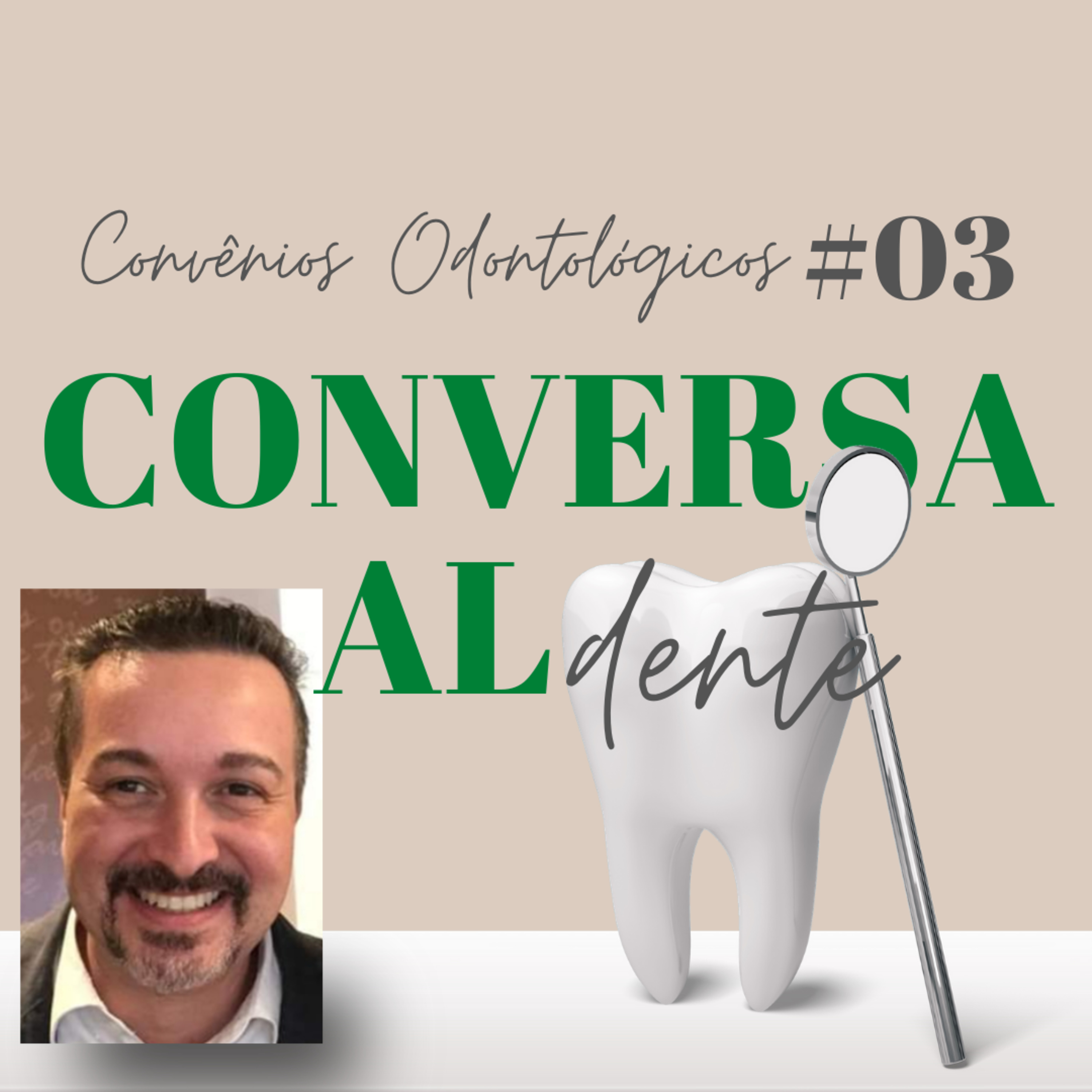 Conversa Al Dente #3 - Convênios Odontológicos episode artwork