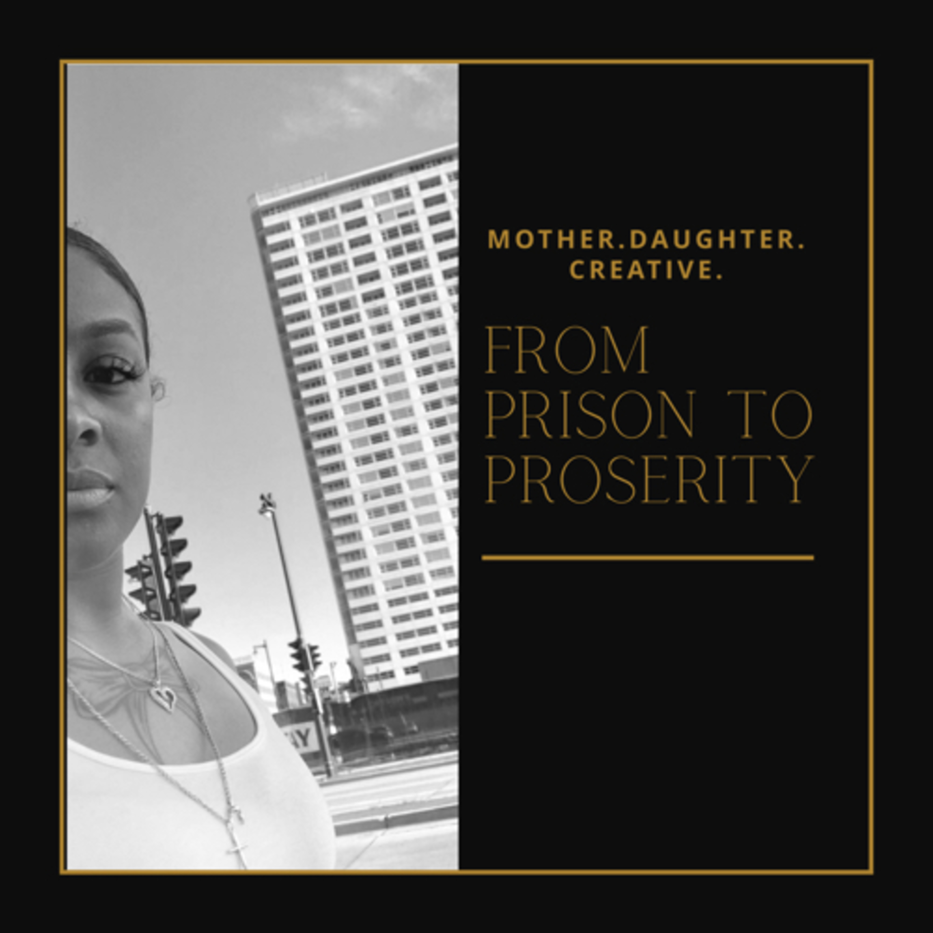 From Prison to Prosperity