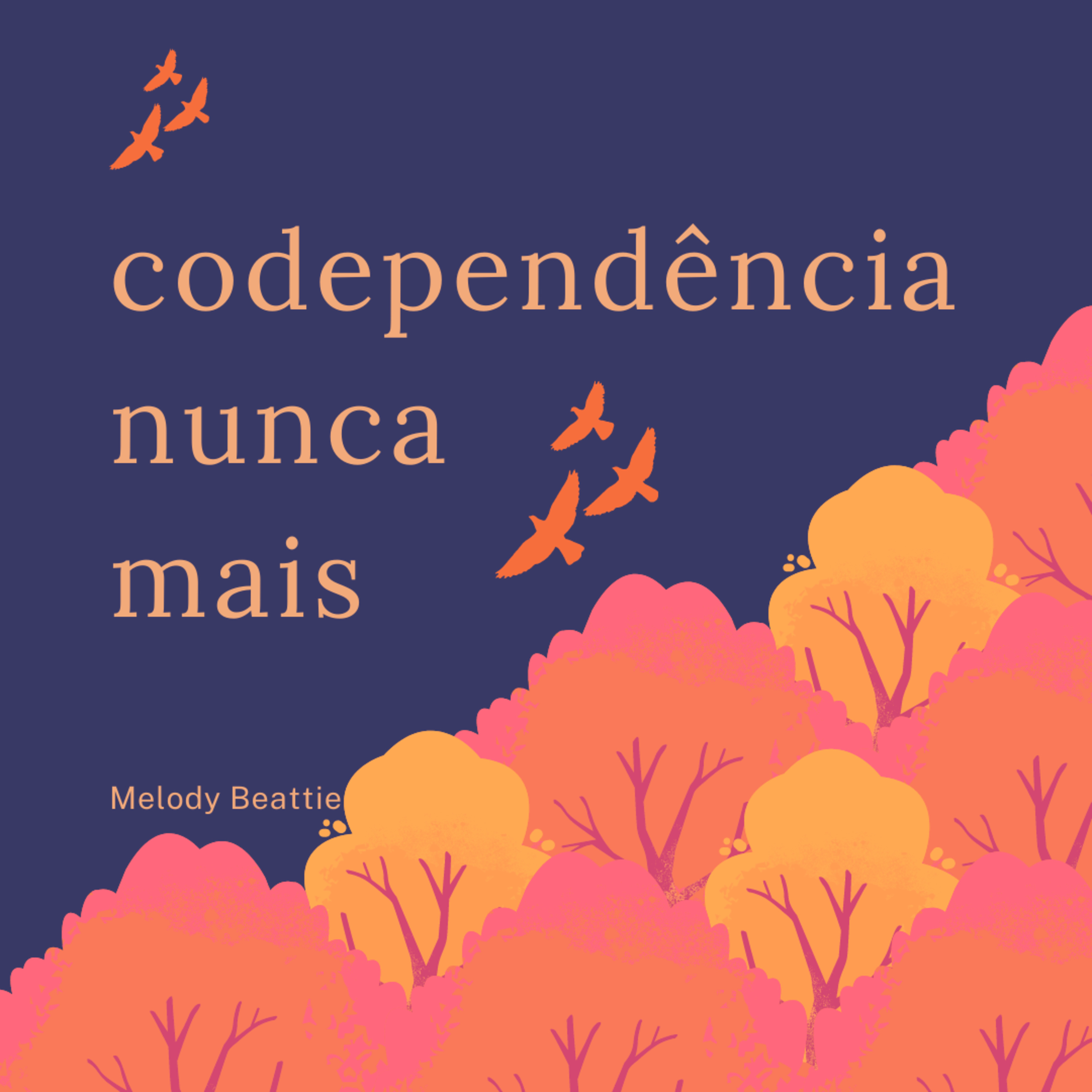 29. Características do codependente - Codependência Nunca Mais  episode artwork