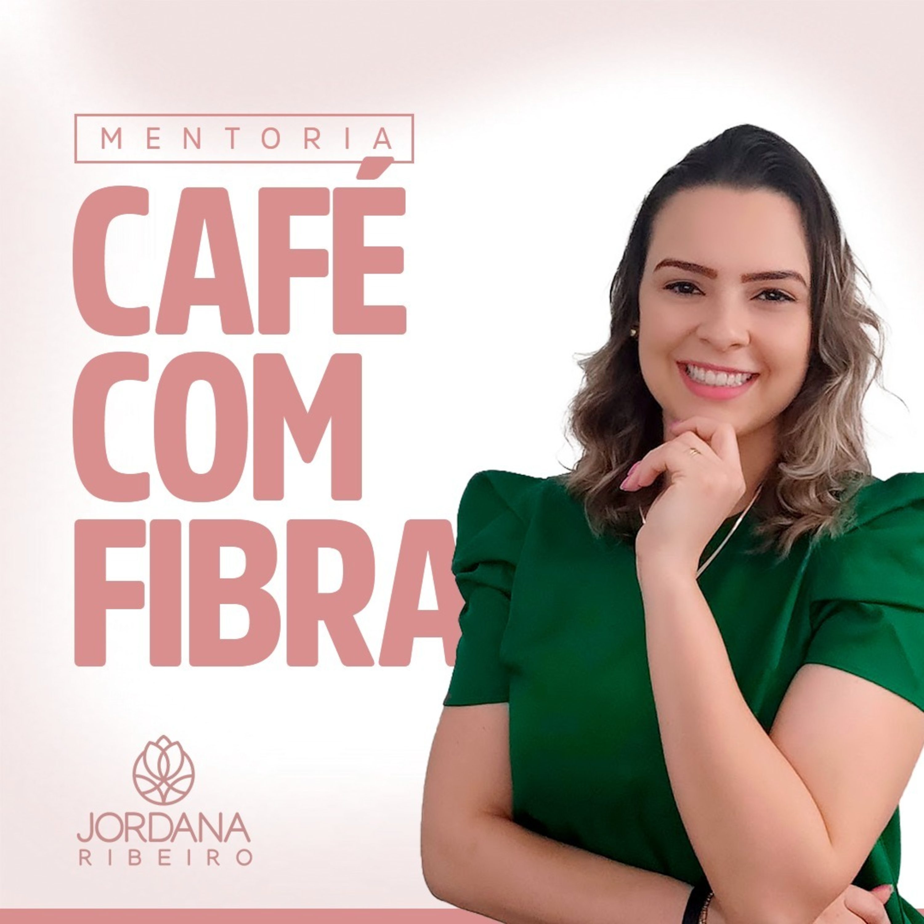 ELA NÃO SABIA QUE ISSO INTERFERIA NAS DORES DELA DE FIBROMIALGIA _ CAFÉ COM FIBRA _ JORDANA RIBEIRO episode artwork