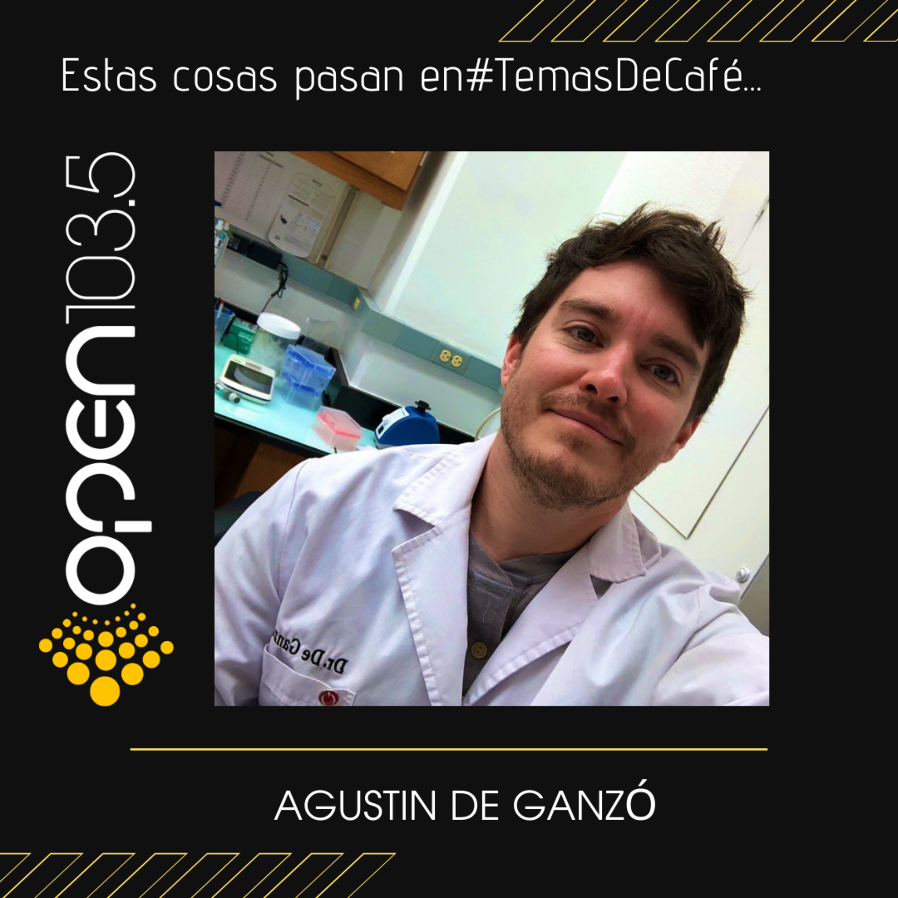 Agustín Francisco De Ganzó en Temas de Café episode artwork