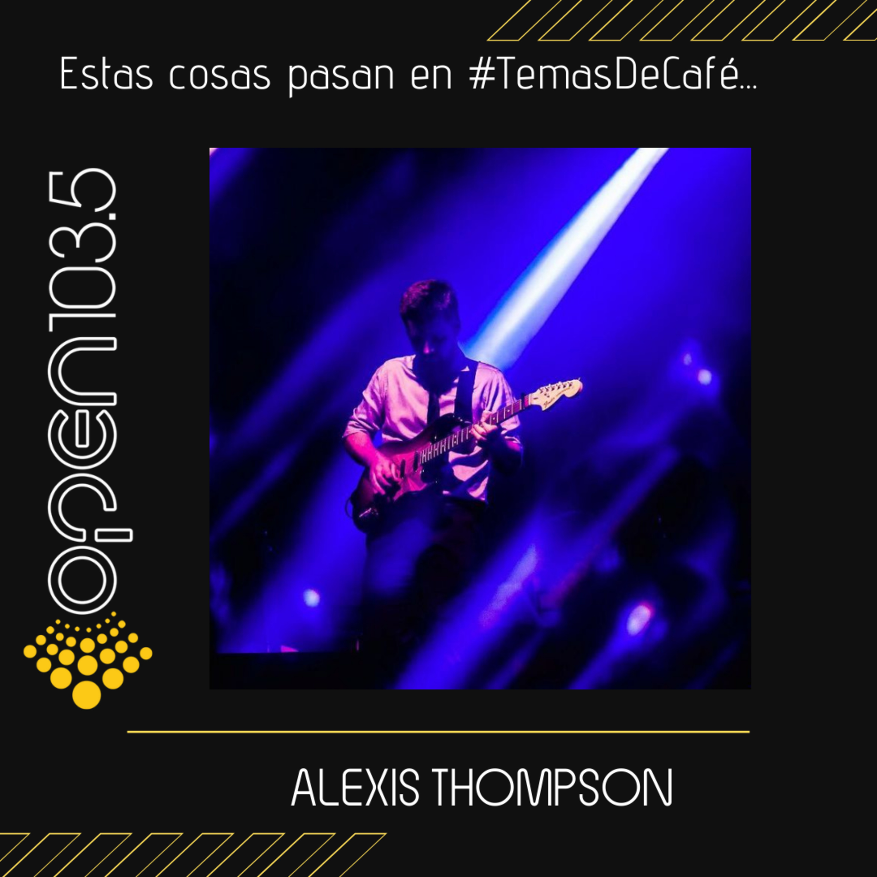 Alexis Thompson - Guitarrista de "Musica para Volar" episode artwork