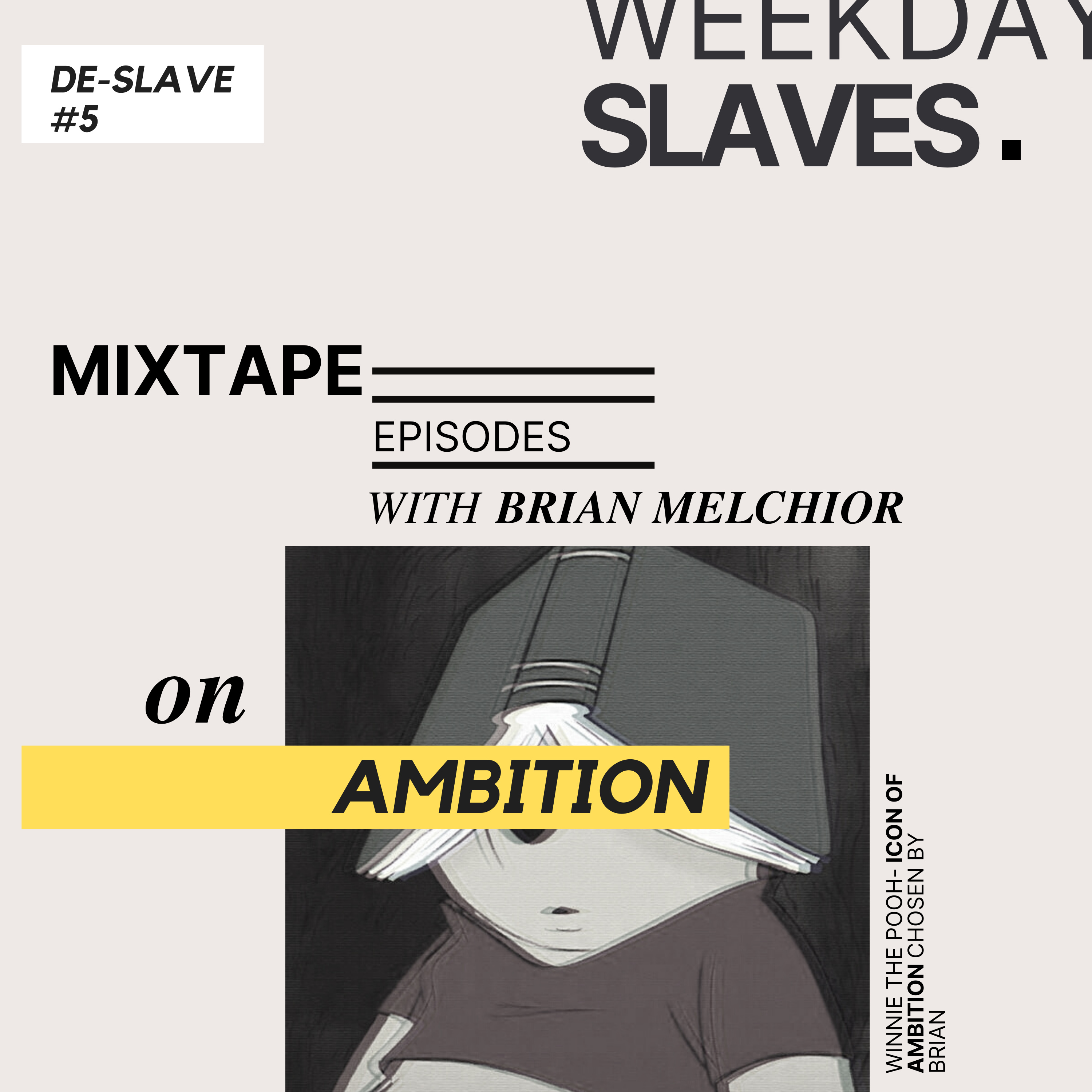 weekdayslaves