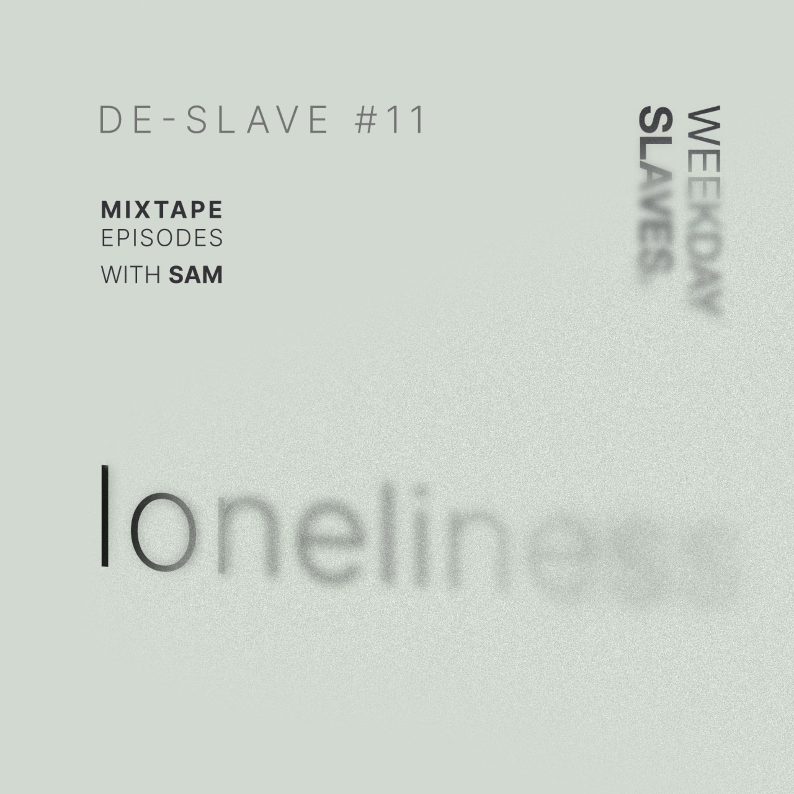 weekdayslaves