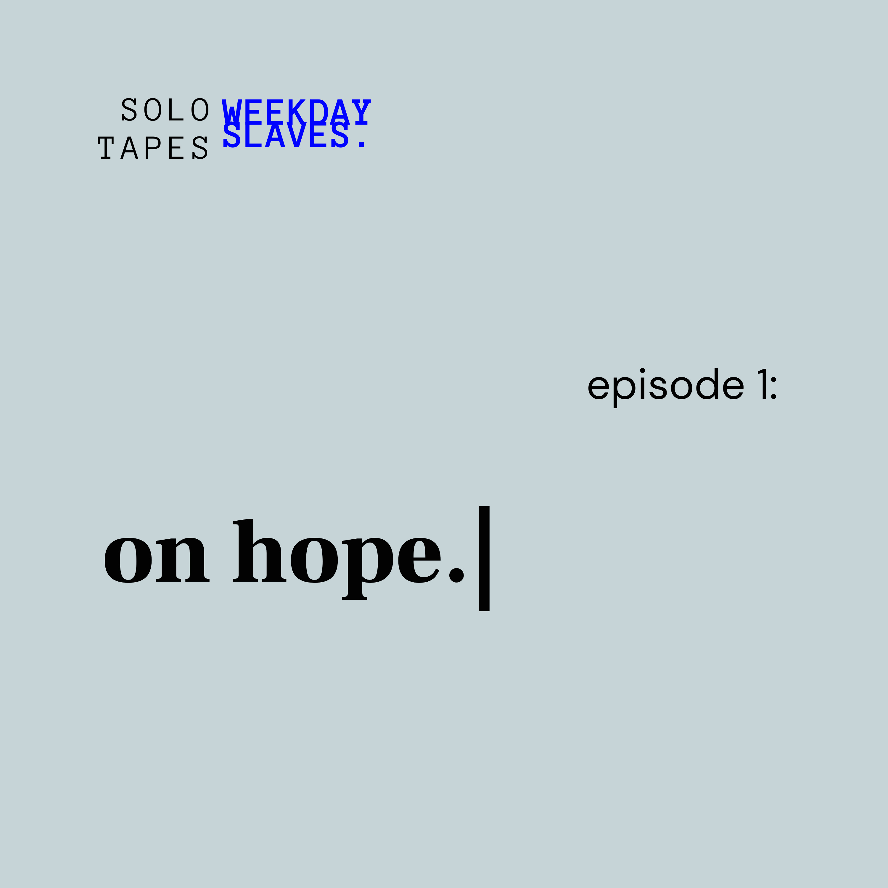 weekdayslaves