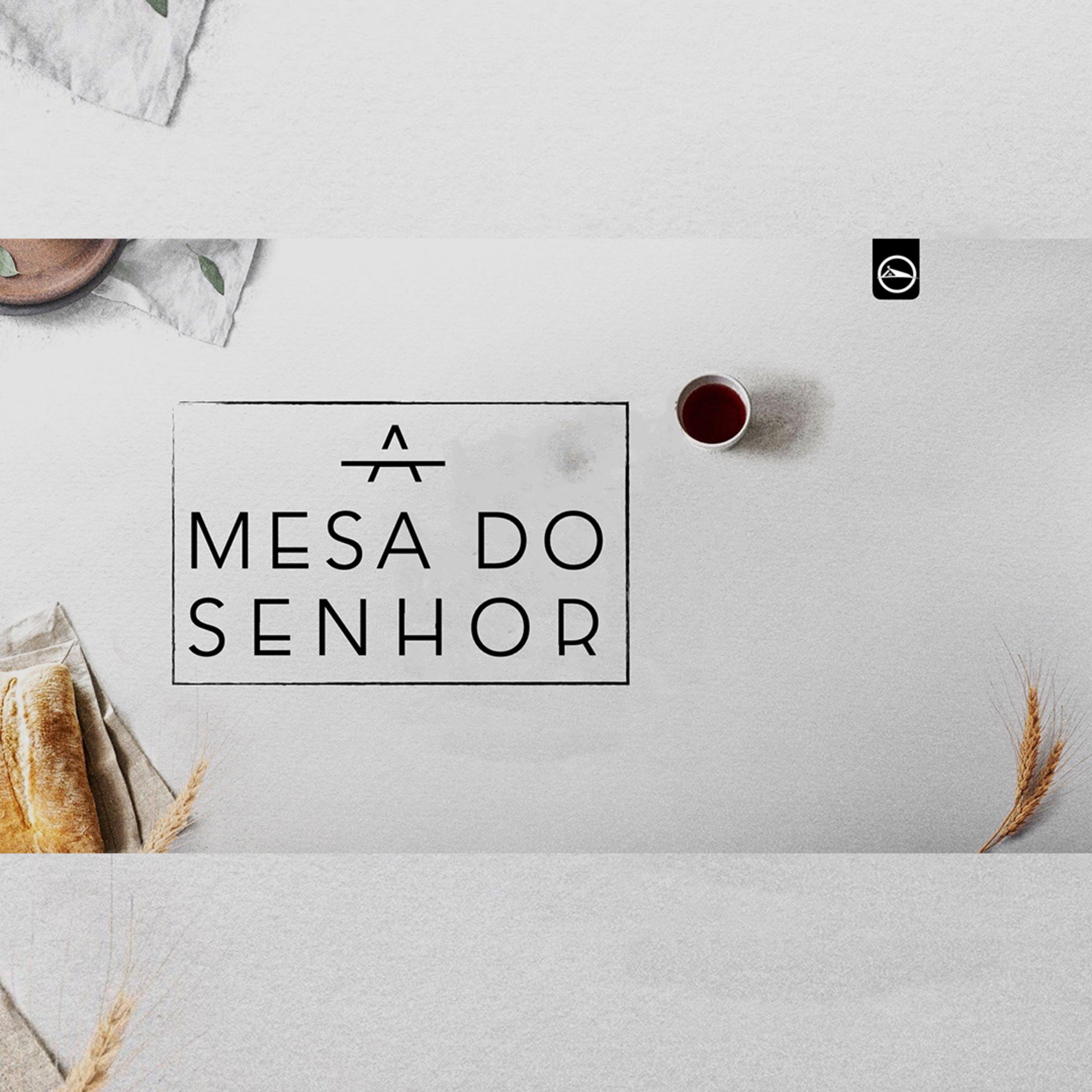 Celebração, 03_04 - A mesa do Senhor - Pr. Anderson Merluzzi episode artwork