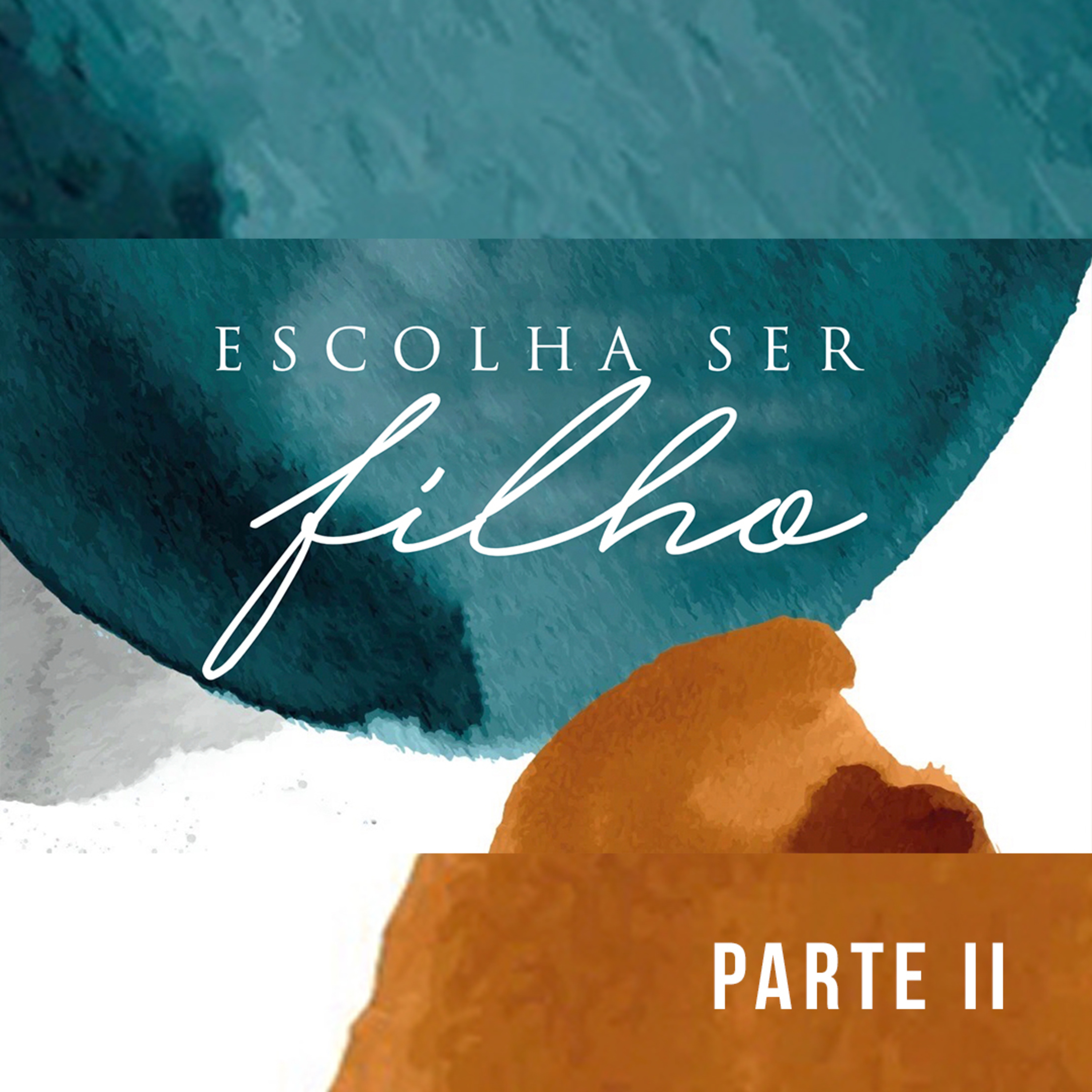Celebração, 10_07 - Escolha ser filho - Parte II - Pr. Anderson Merluzzi episode artwork