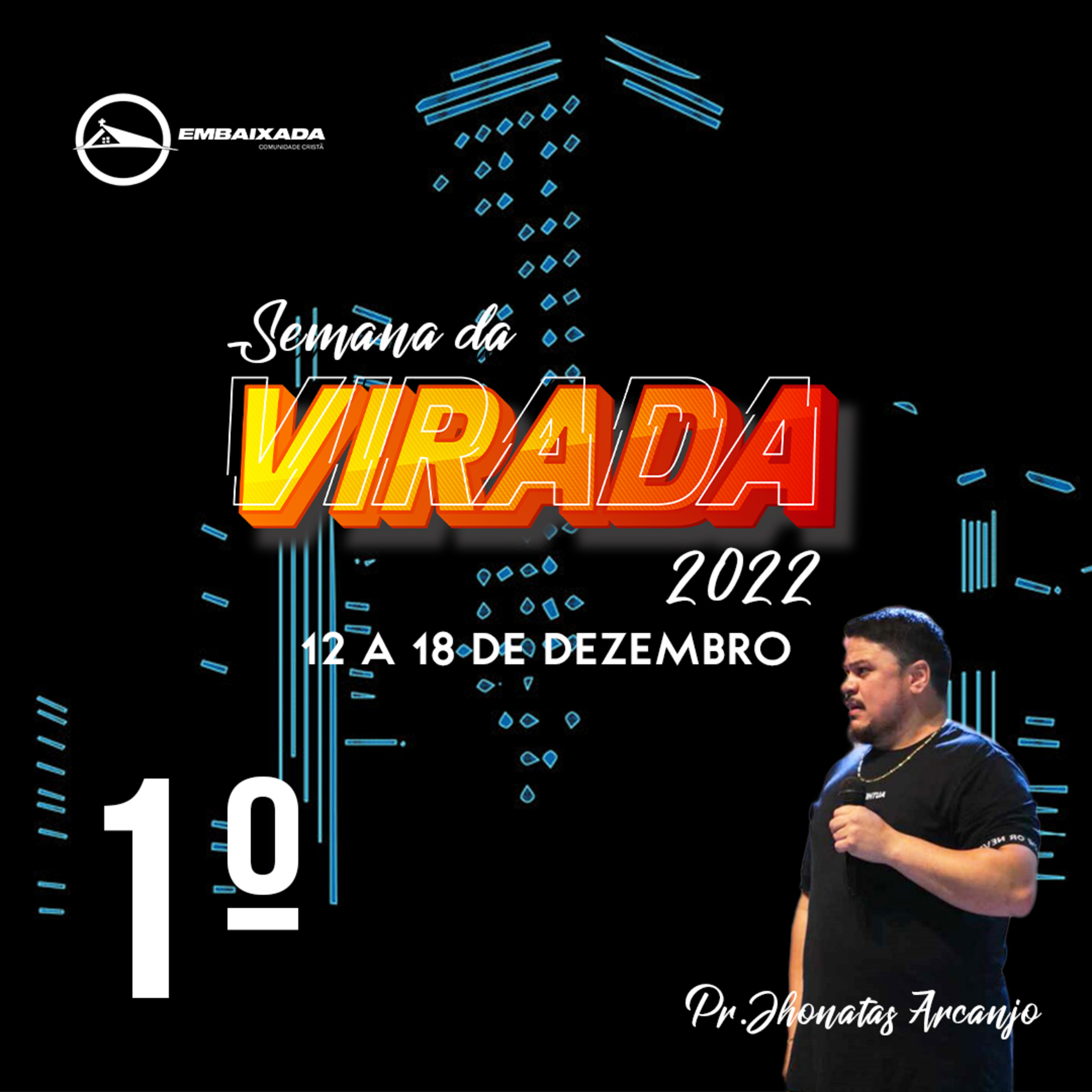 Semana da Virada 12 _ 12 - 1.dia - Pr. Jhonatas Arcanjo episode artwork