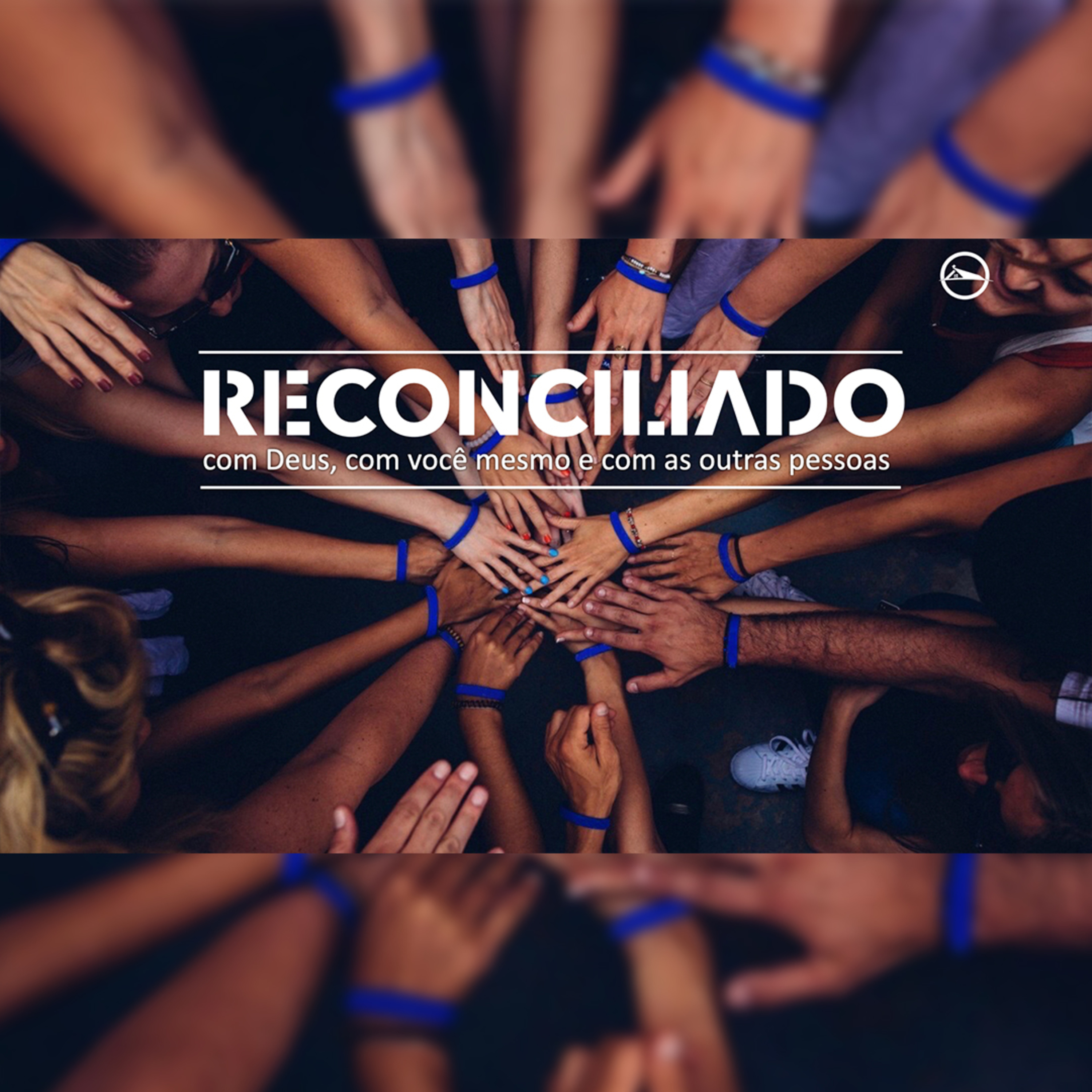 Celebração, 08_01 - Reconciliados - Pr. Anderson Merluzzi episode artwork