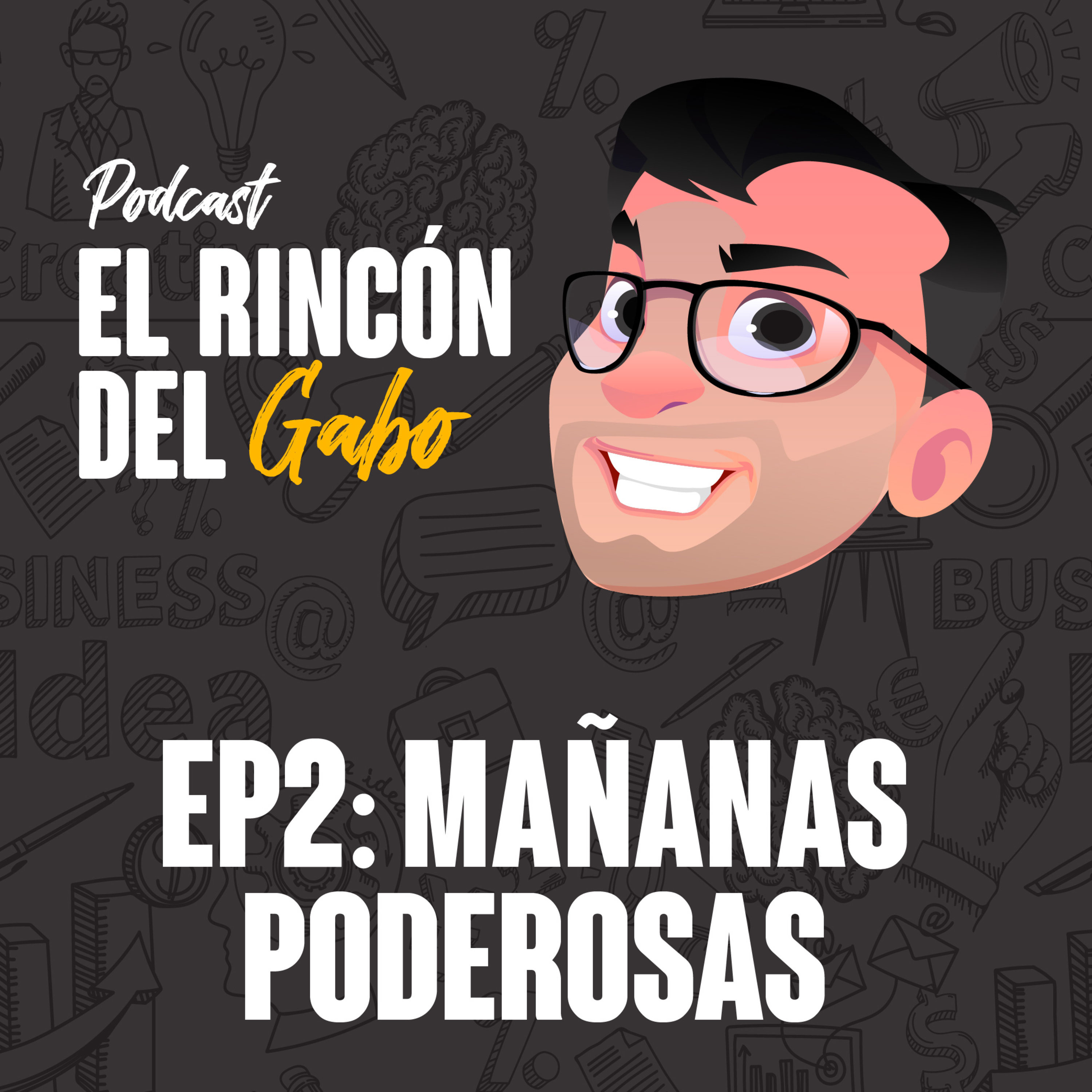 Ep2: Mañanas poderosas episode artwork