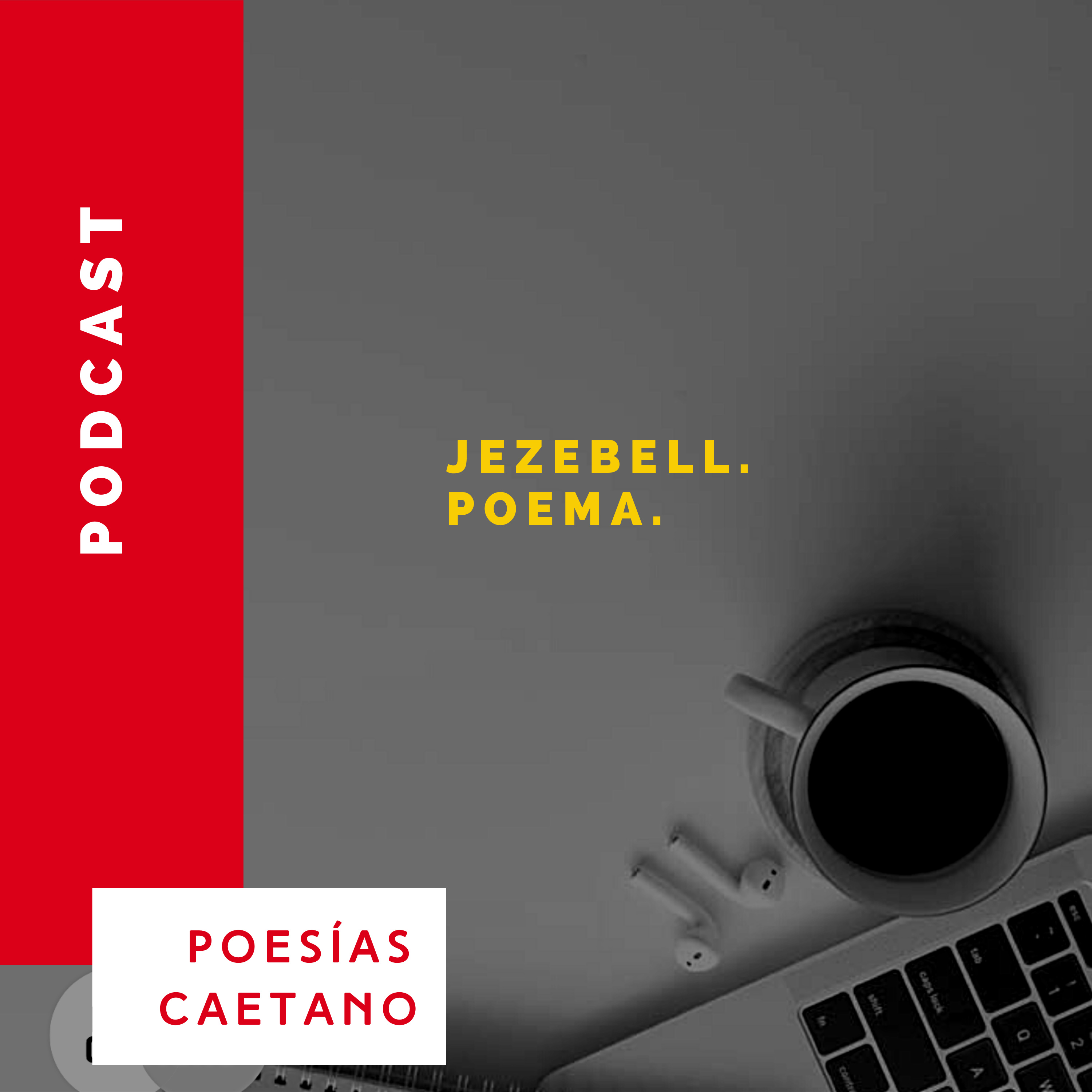 Jezebell / Caetano episode artwork