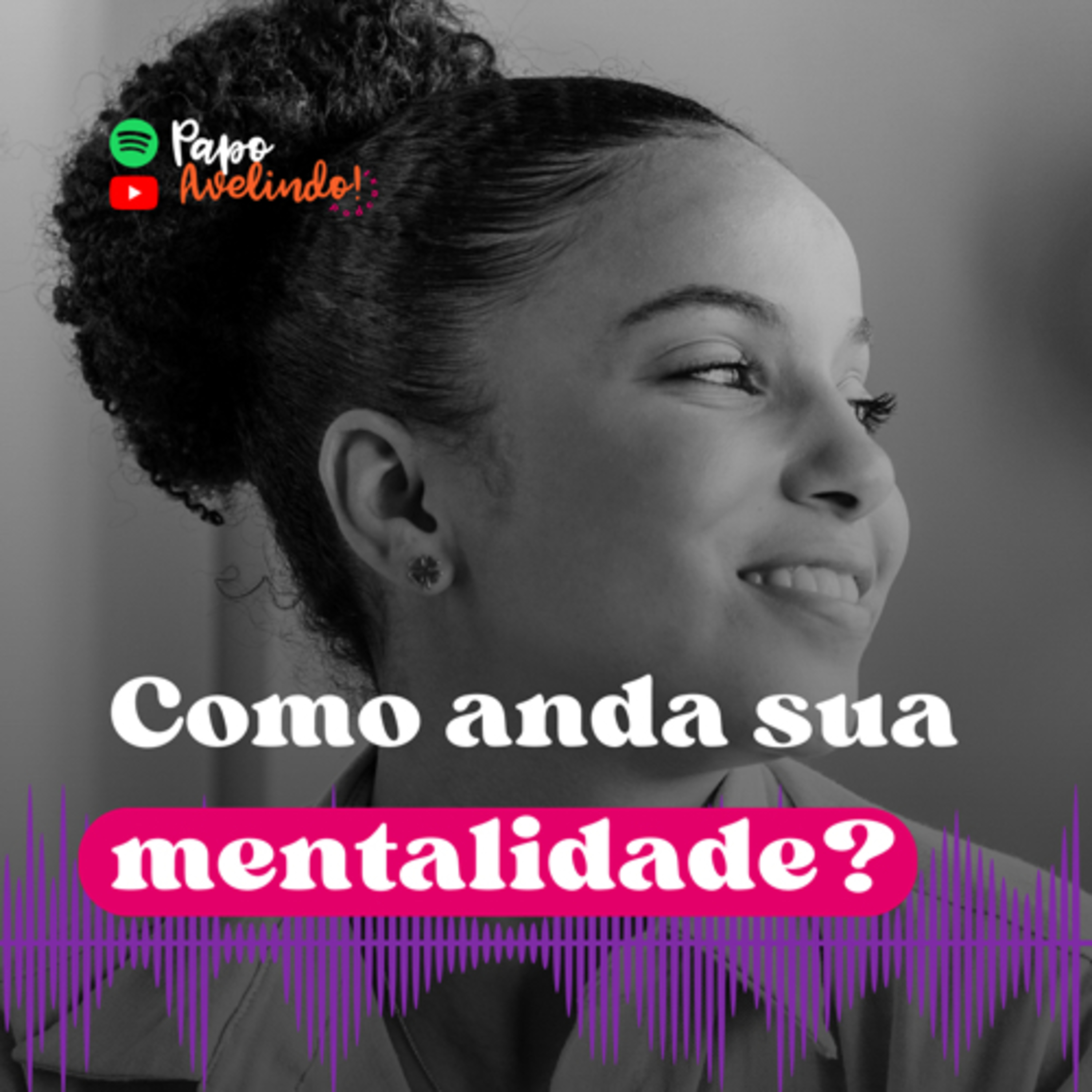 EP.15 | COMO ANDA SUA MENTALIDADE? episode artwork