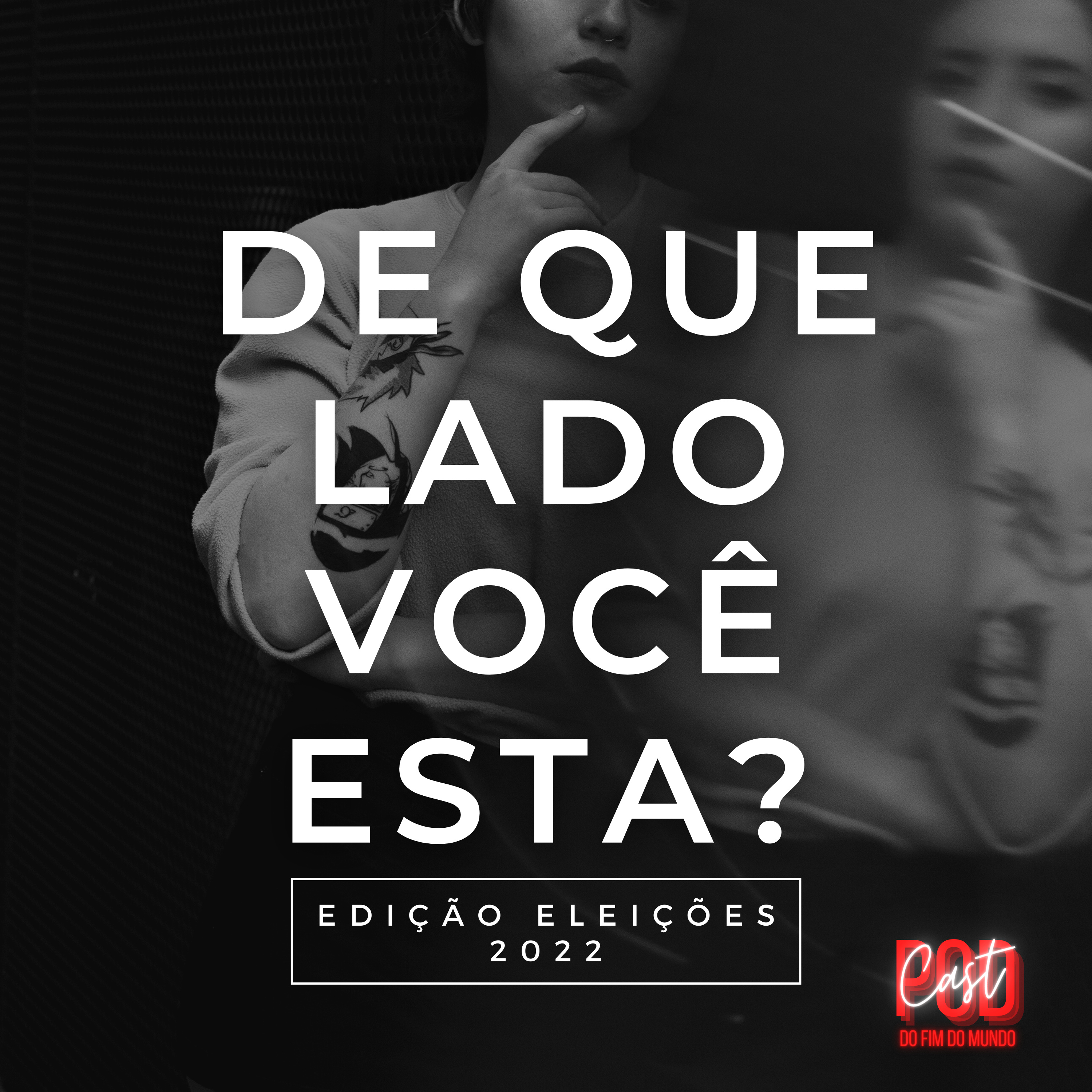 Podcast do Fim do Mundo