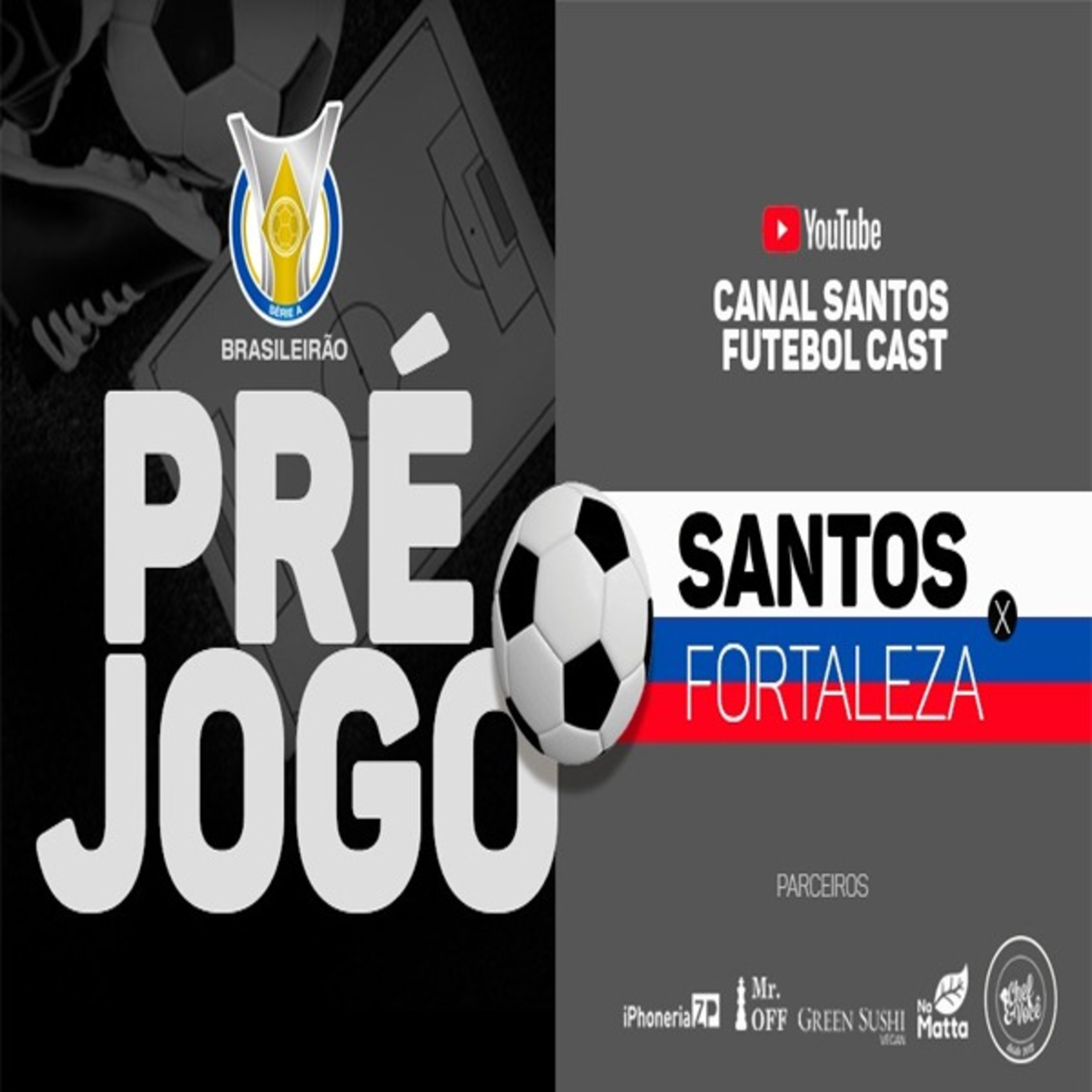 PRE JOGO SANTOS X FORTALEZA