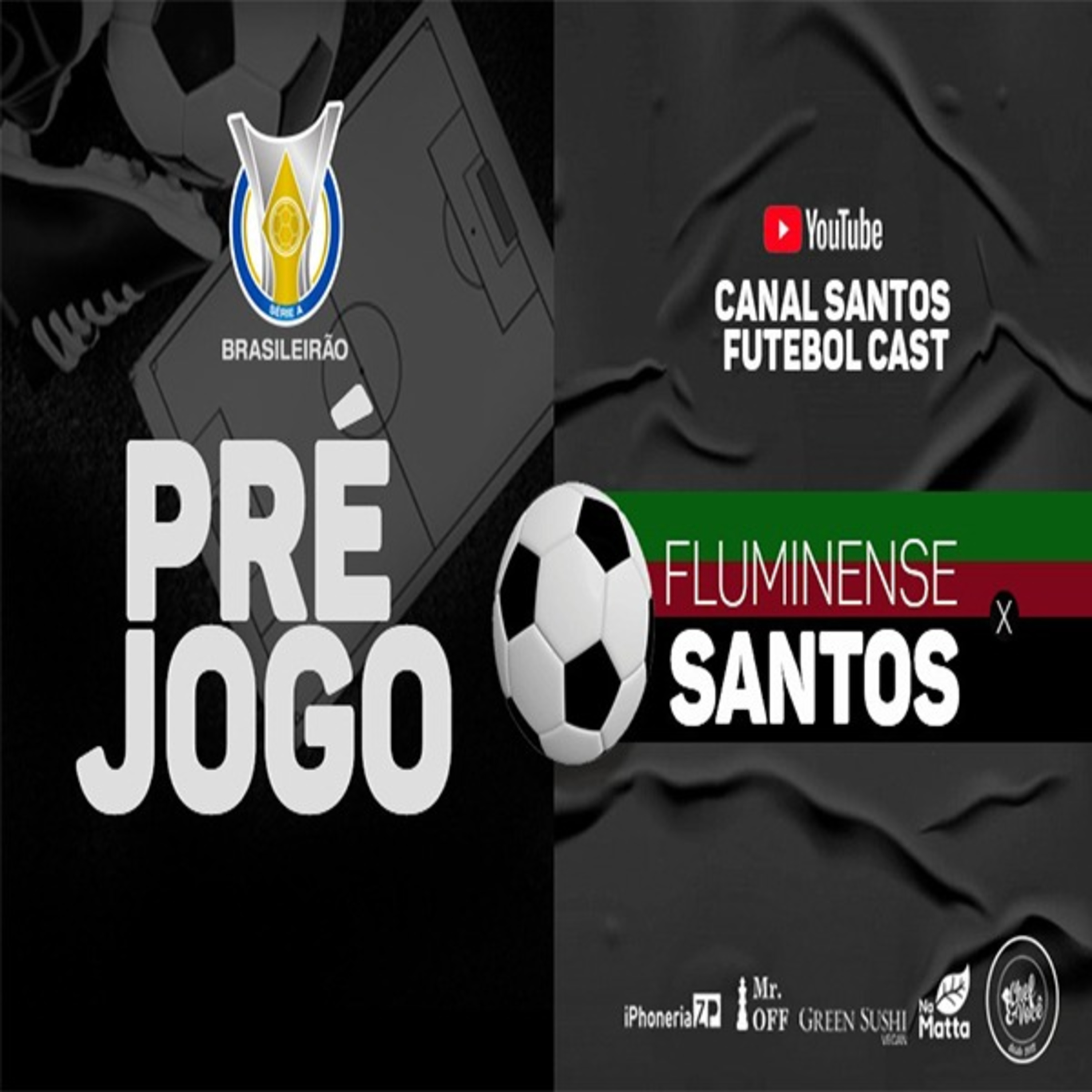PRÉ JOGO - FLUMINENSE X SANTOS FC | NOTÍCIAS DO SANTOS | MARINHO E VERÍSSIMO | 80 ANOS DO REI PELÉ