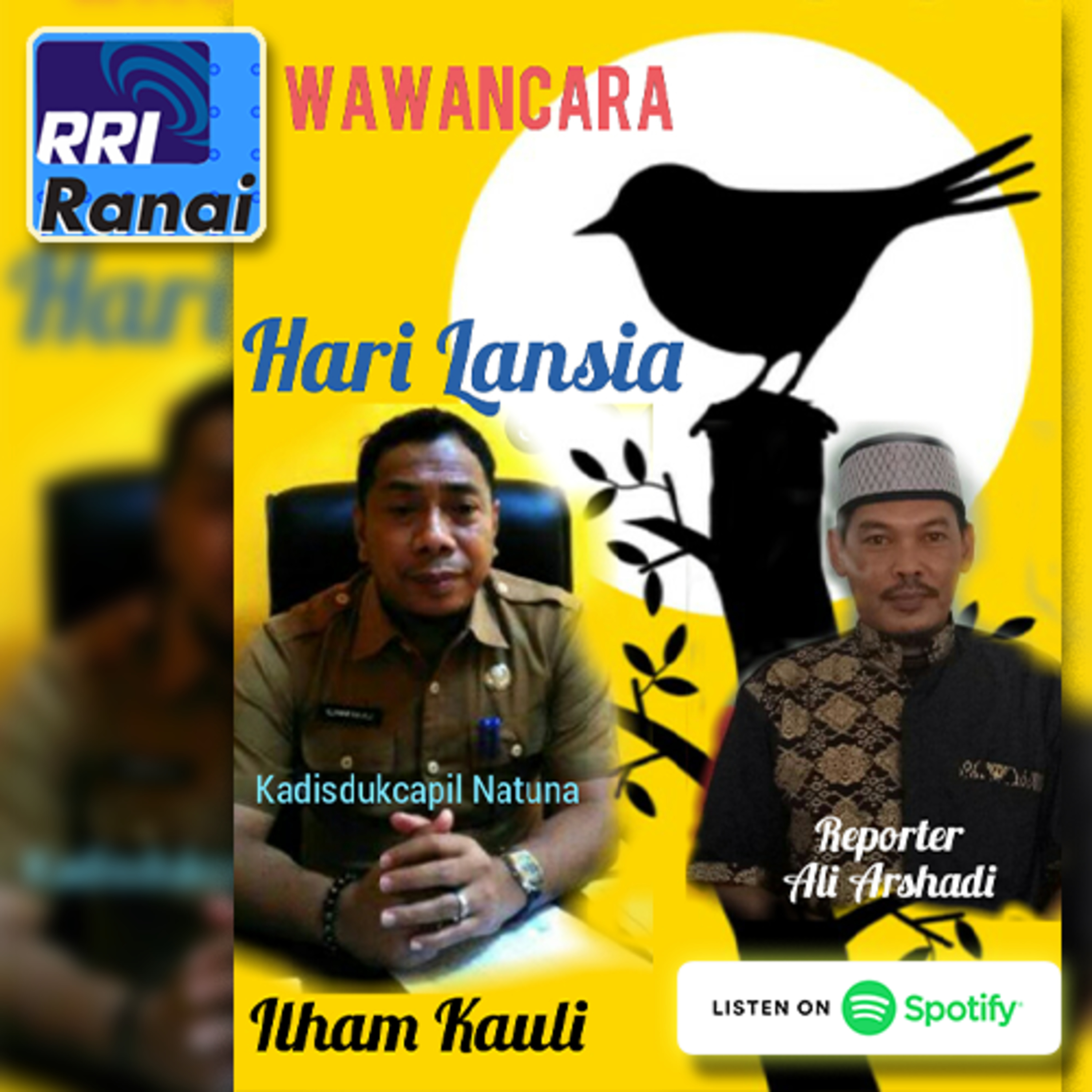 Wawancara #1 - Peringatan Hari Lansia 2020 dengan Kadisdukcapil Natuna (Ilham Kauli) | Jum'at, 29 Mei 2020  episode artwork