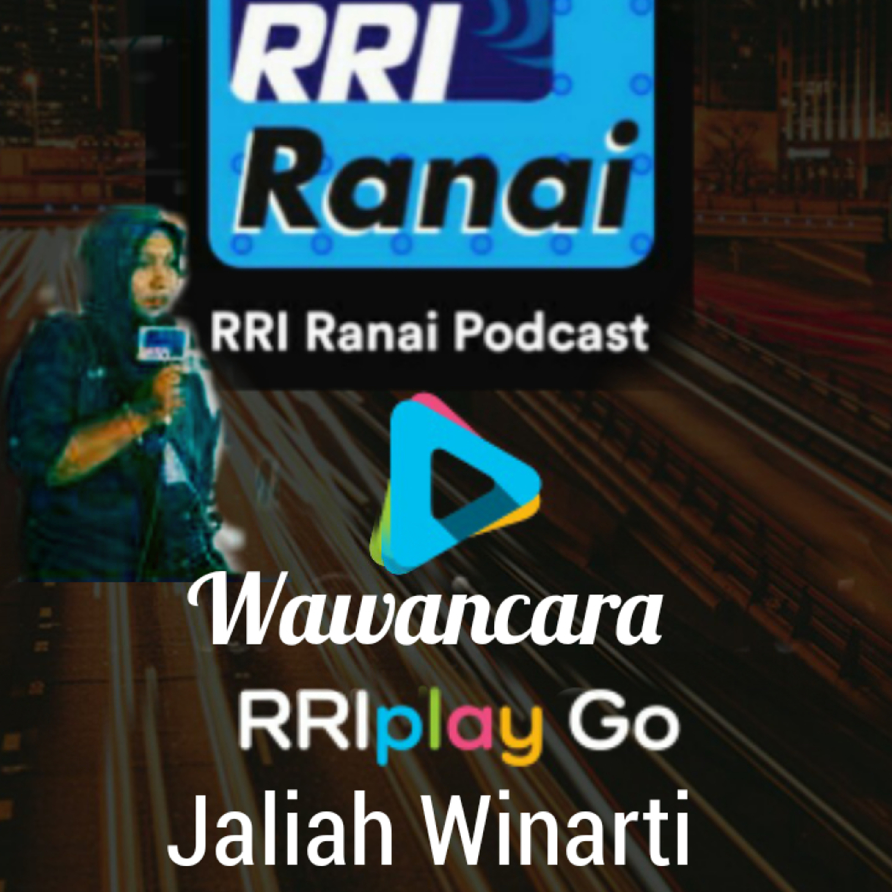 RRI Ranai Podcast