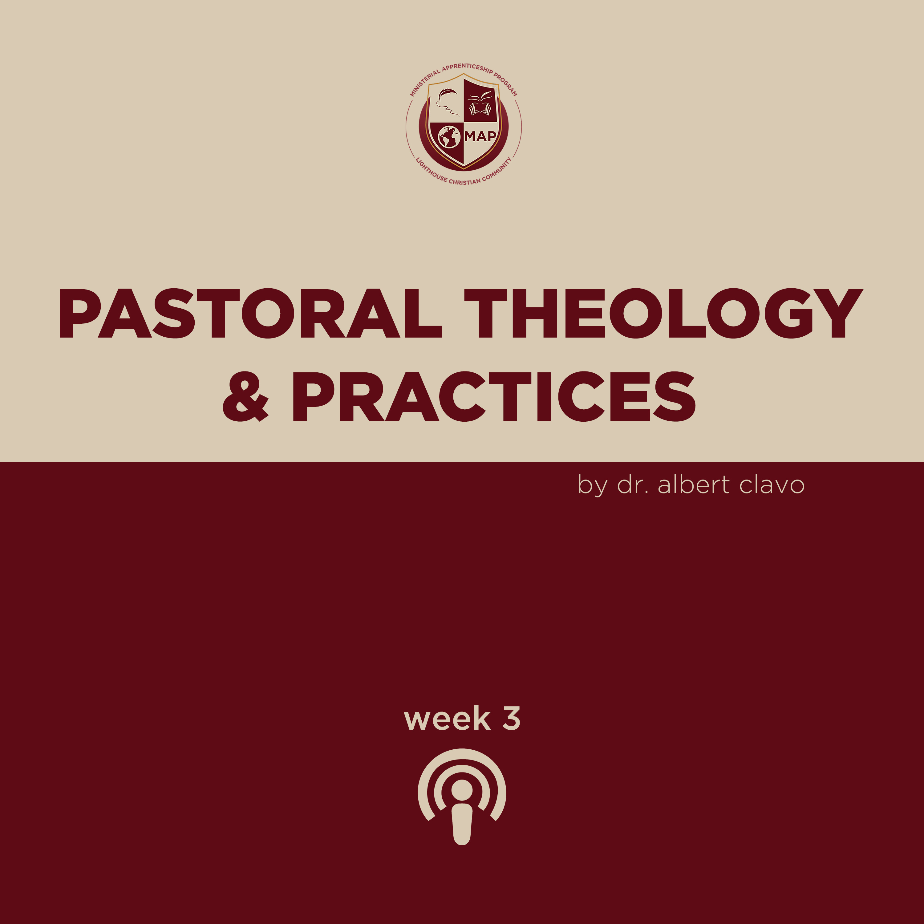 Pastoral Theology & Practices Week 3 by Dr. Albert Clavo episode artwork