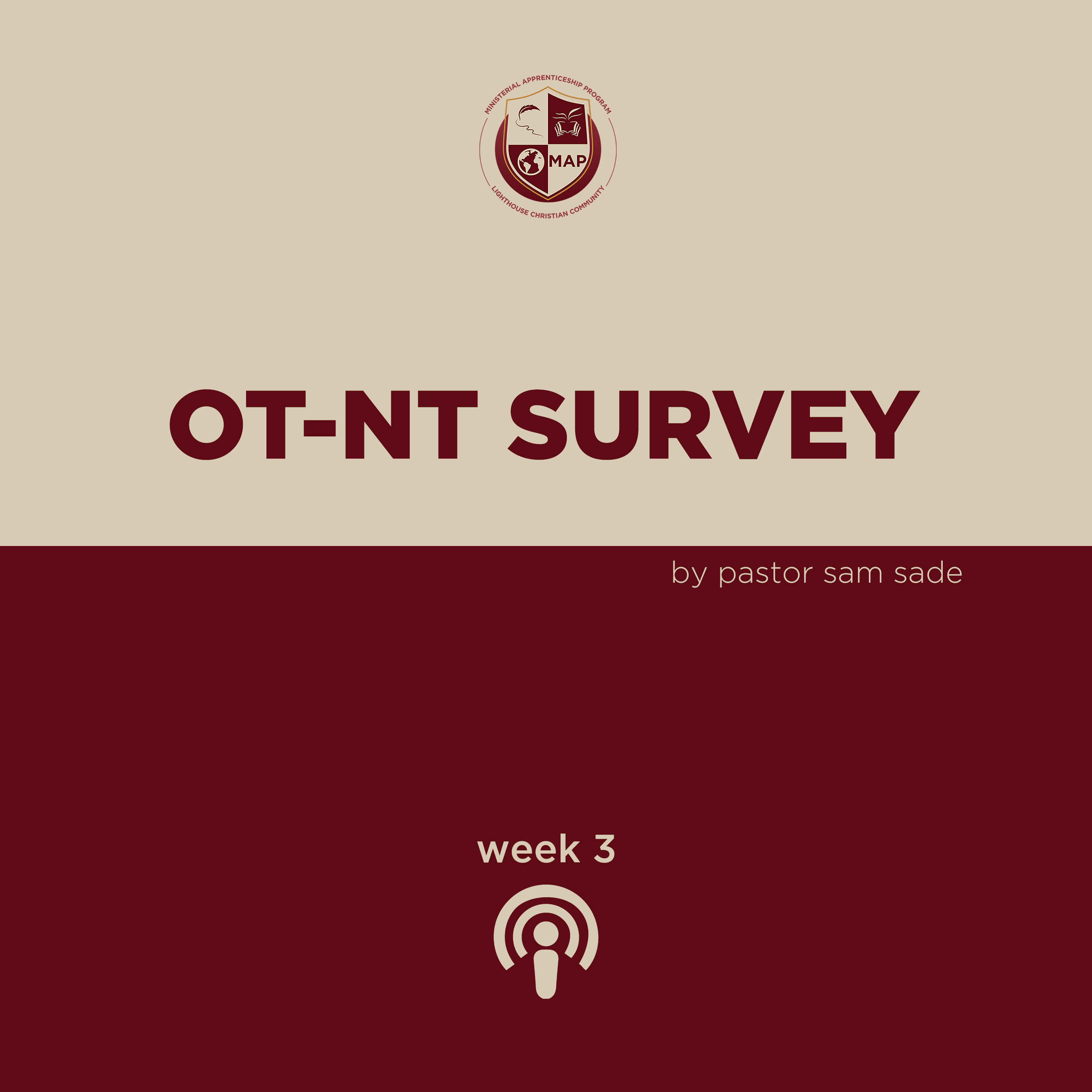 OT-NT Survey Week 3 by Pastor Sam Sade episode artwork