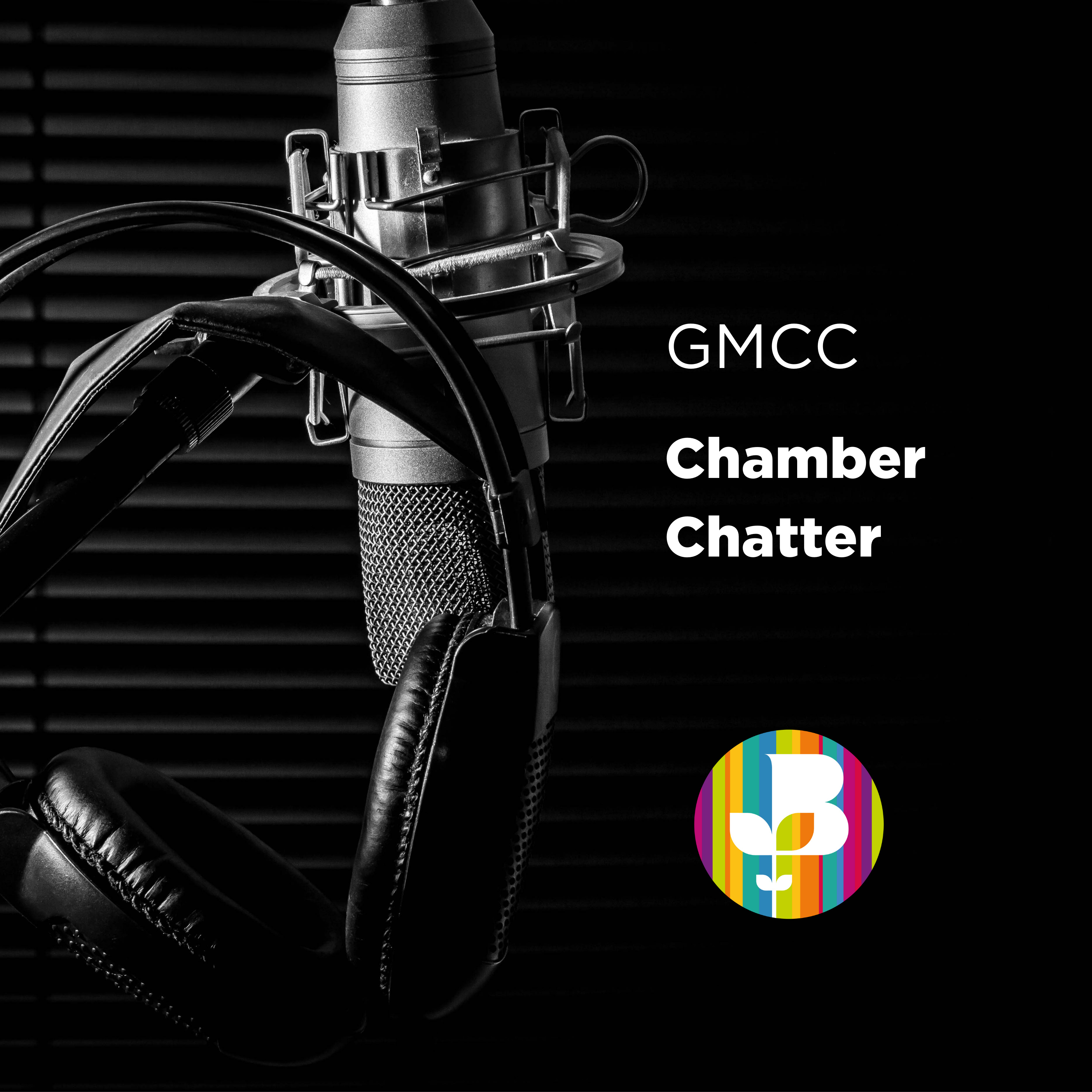 GM Chamber : Chamber Live Podcast