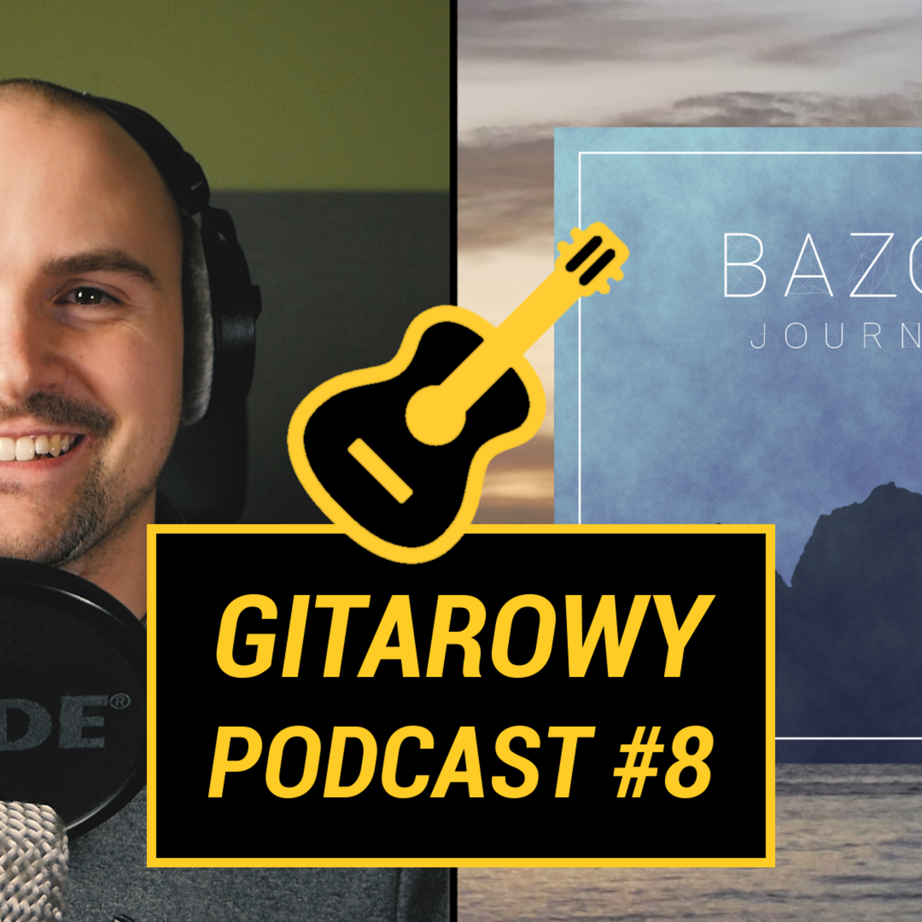 Gitarowy Podcast Bazoka