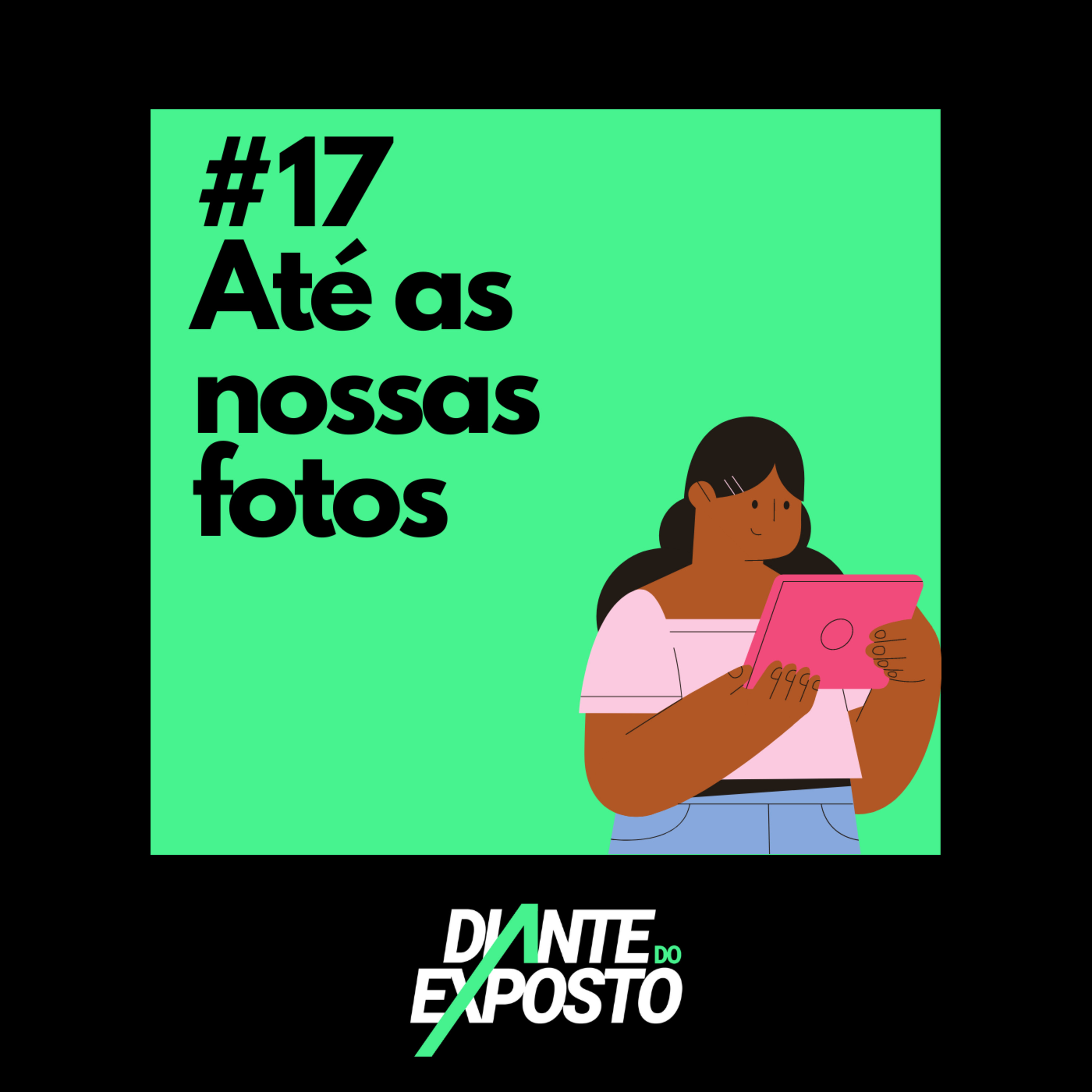 Diante do Exposto