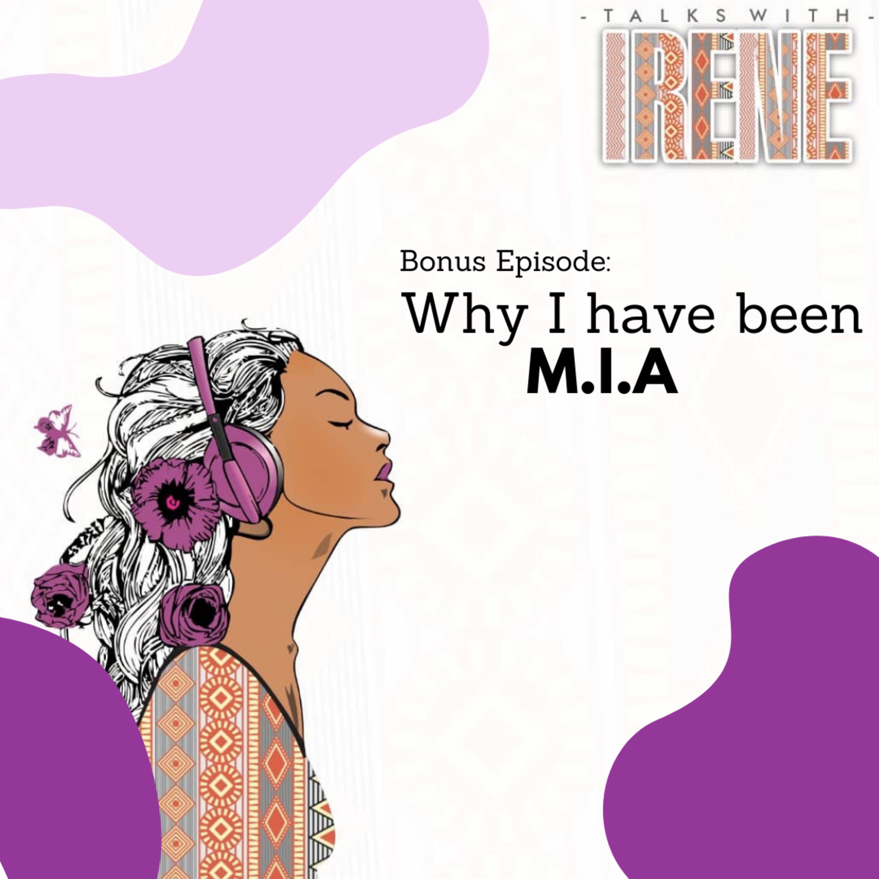 Why I have been M.I.A  episode artwork
