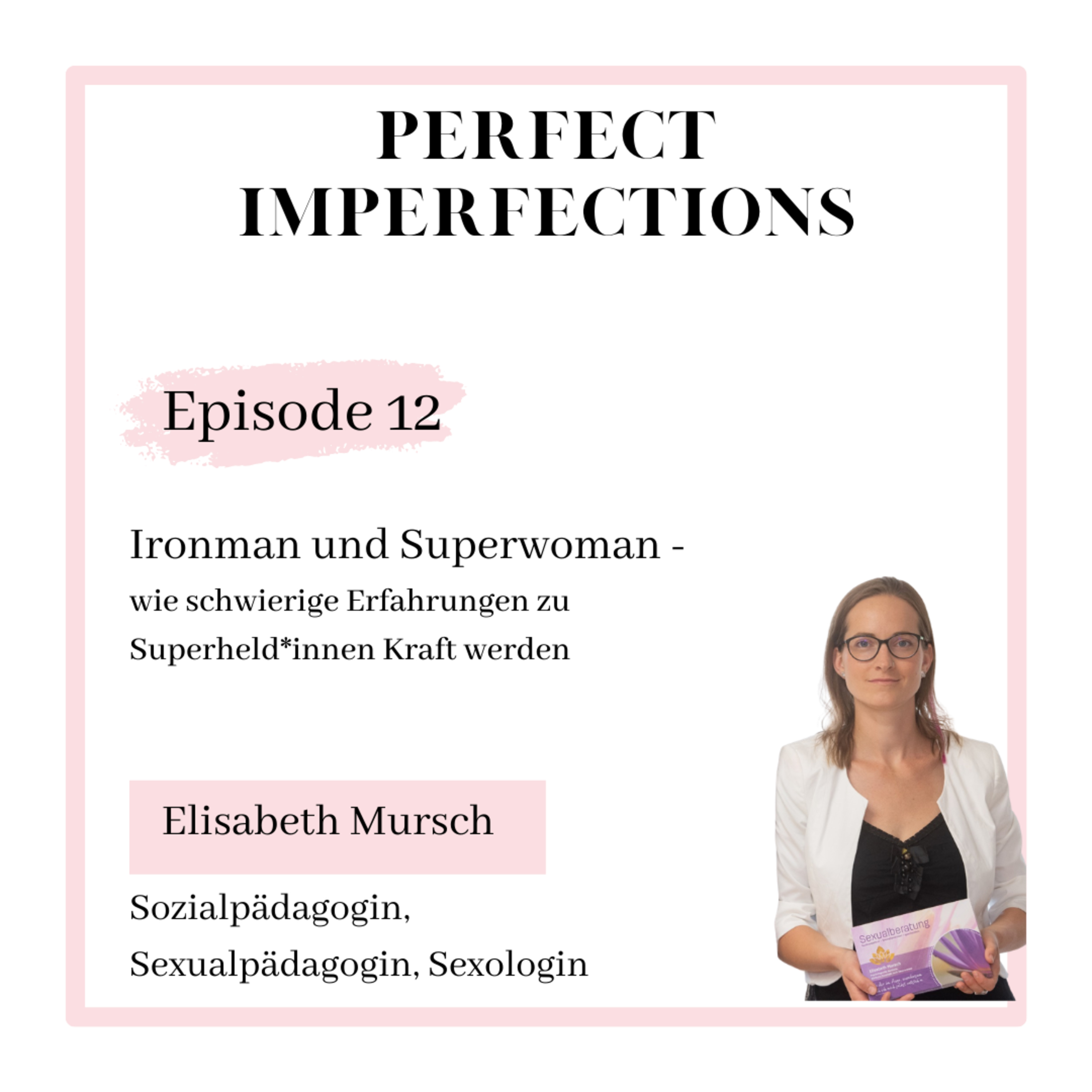 Perfect Imperfections