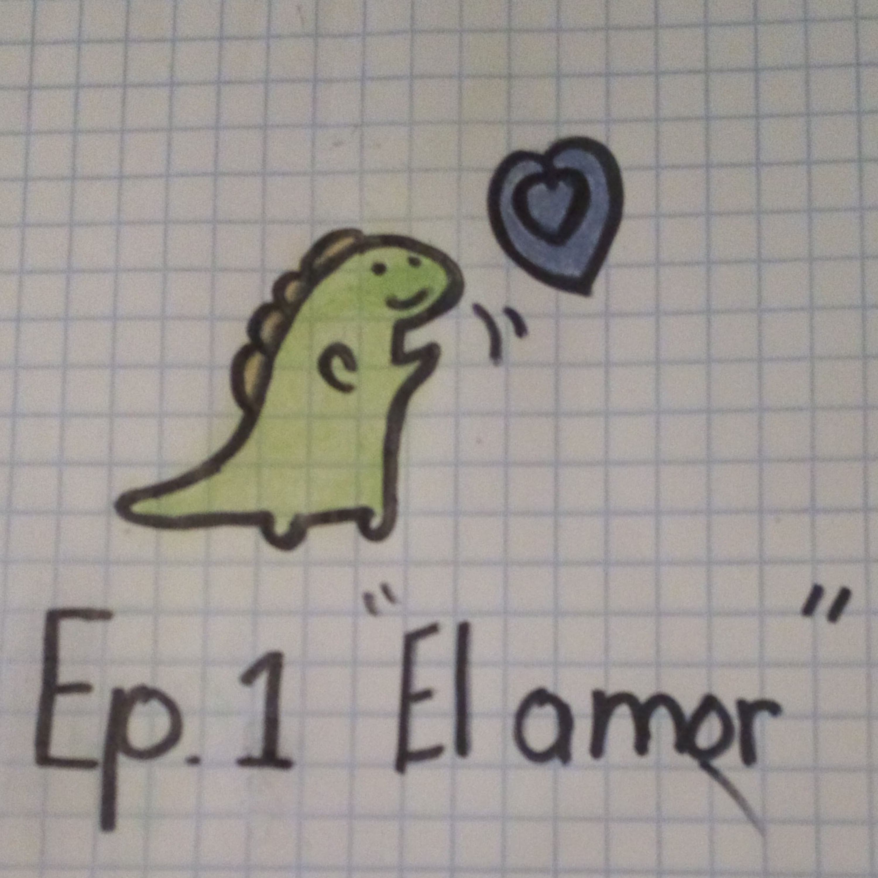 Ep. 1 "El amor" episode artwork