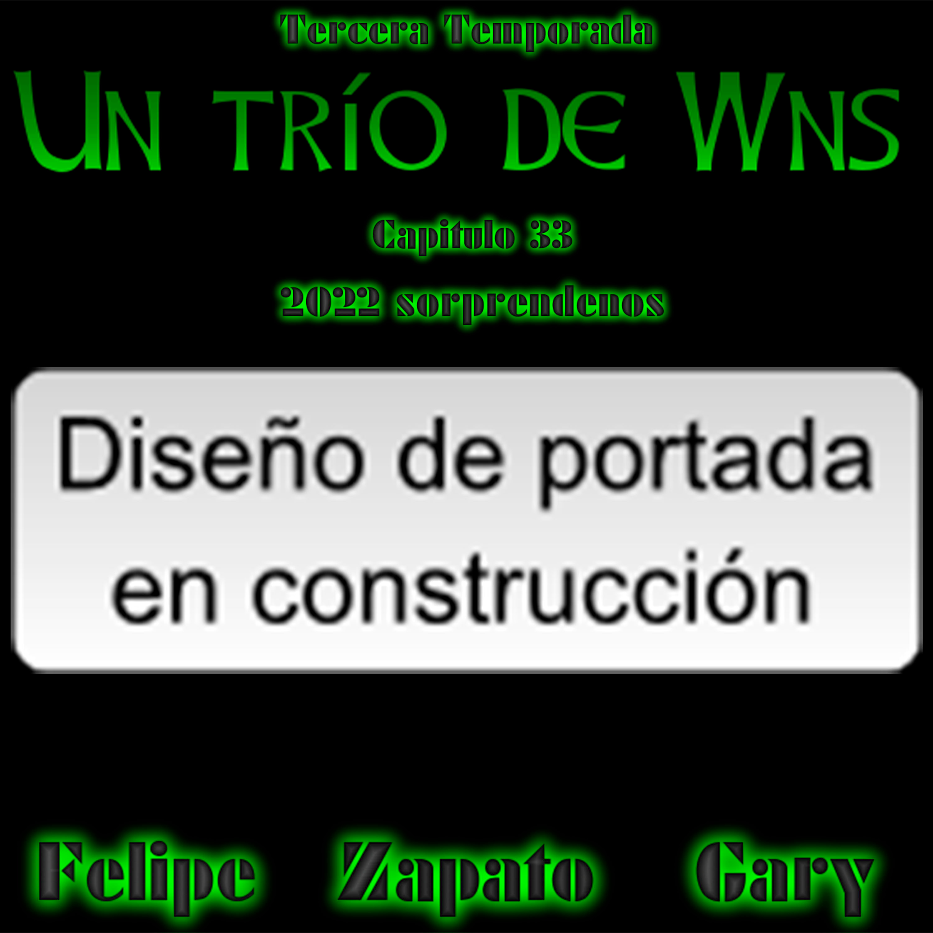 Un Trío de Wns