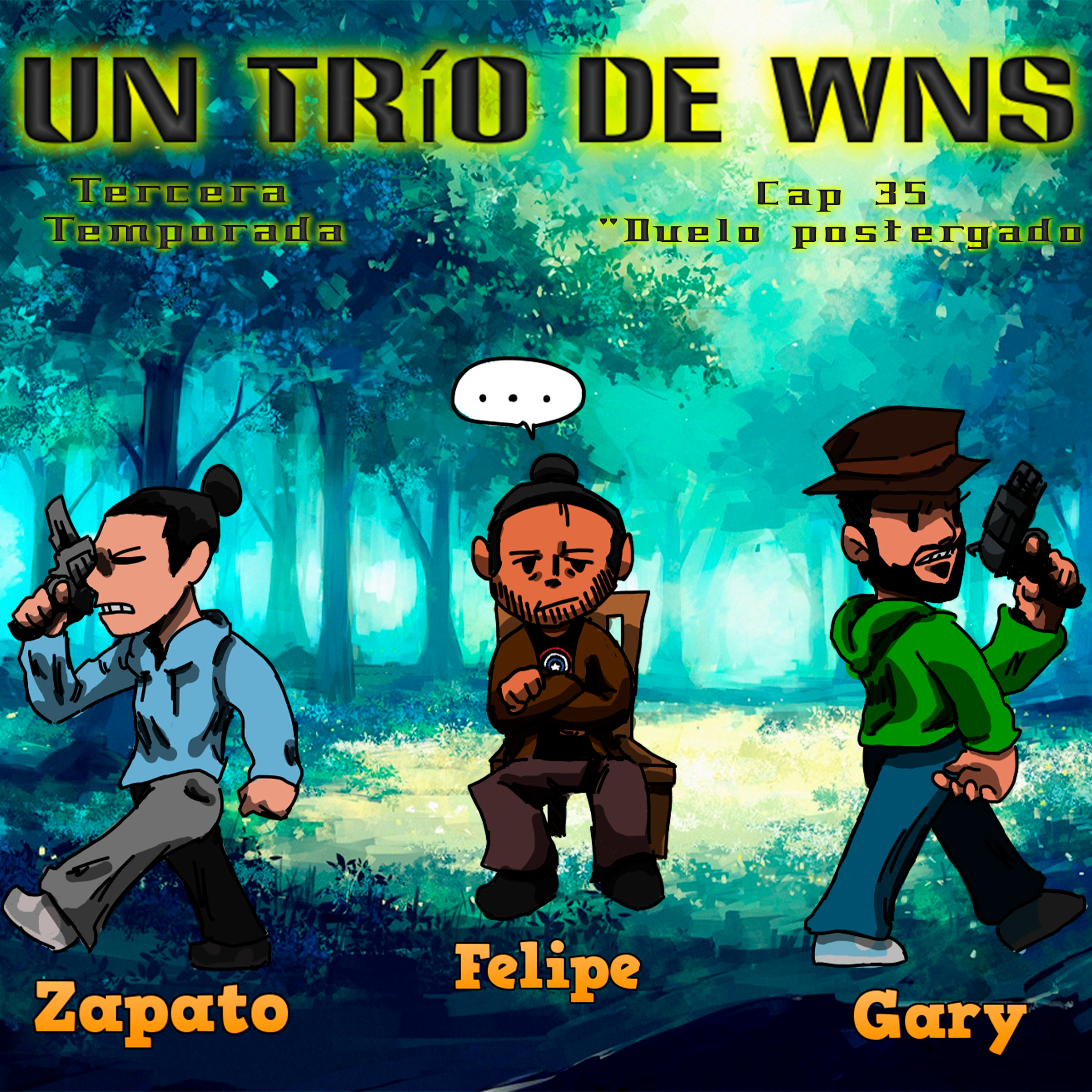 Un Trío de Wns