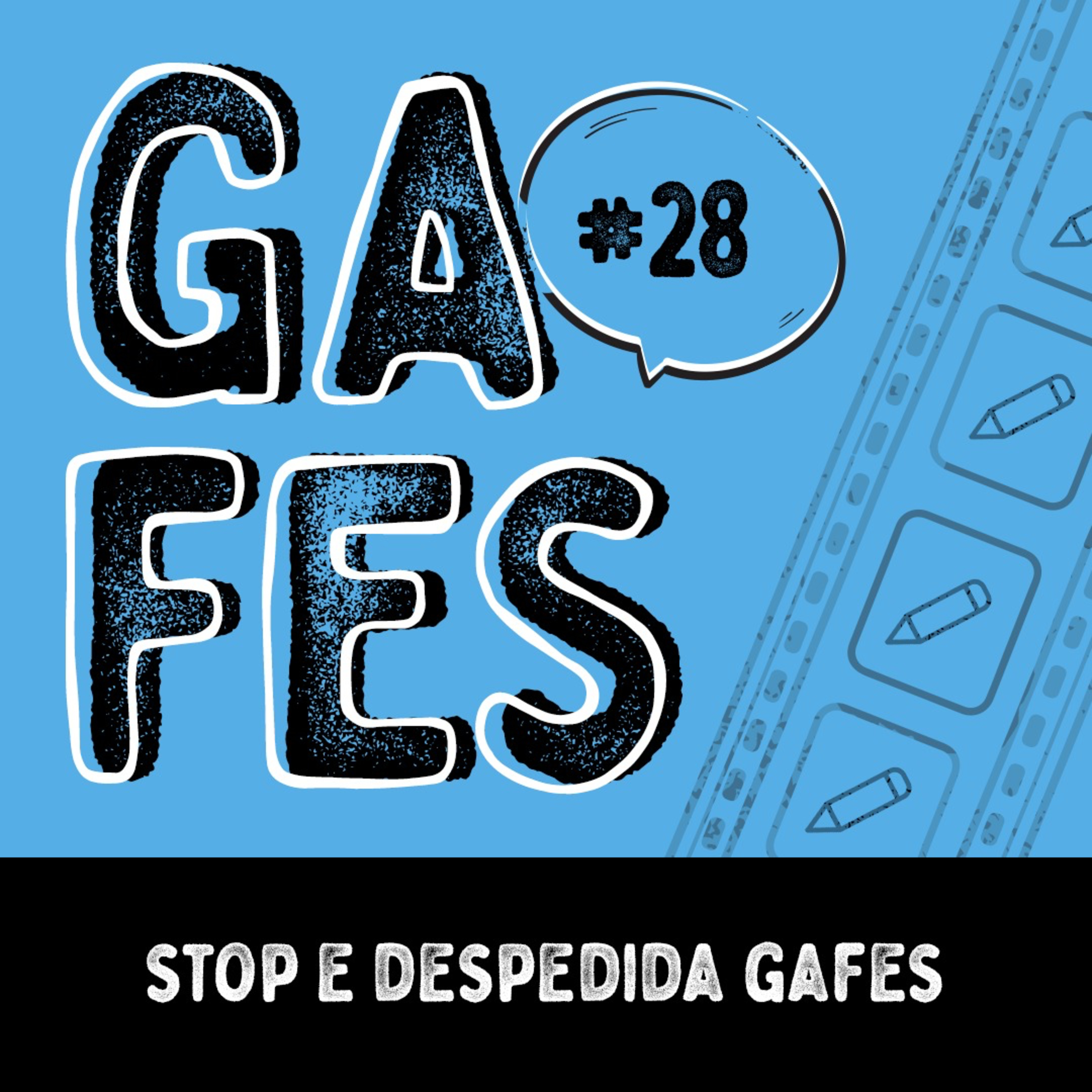 #28 Stop e Despedida do GAFES