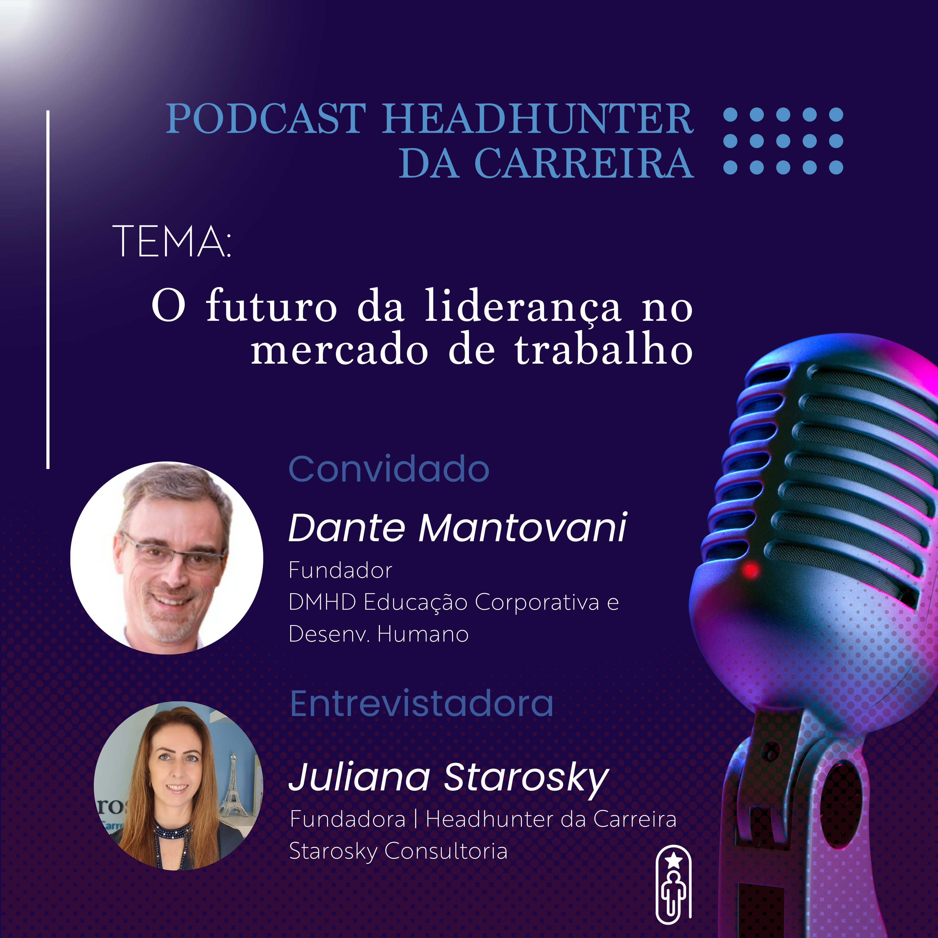 #Episódio 27 - O futuro da liderança no mercado de trabalho com Dante Mantovani. episode artwork