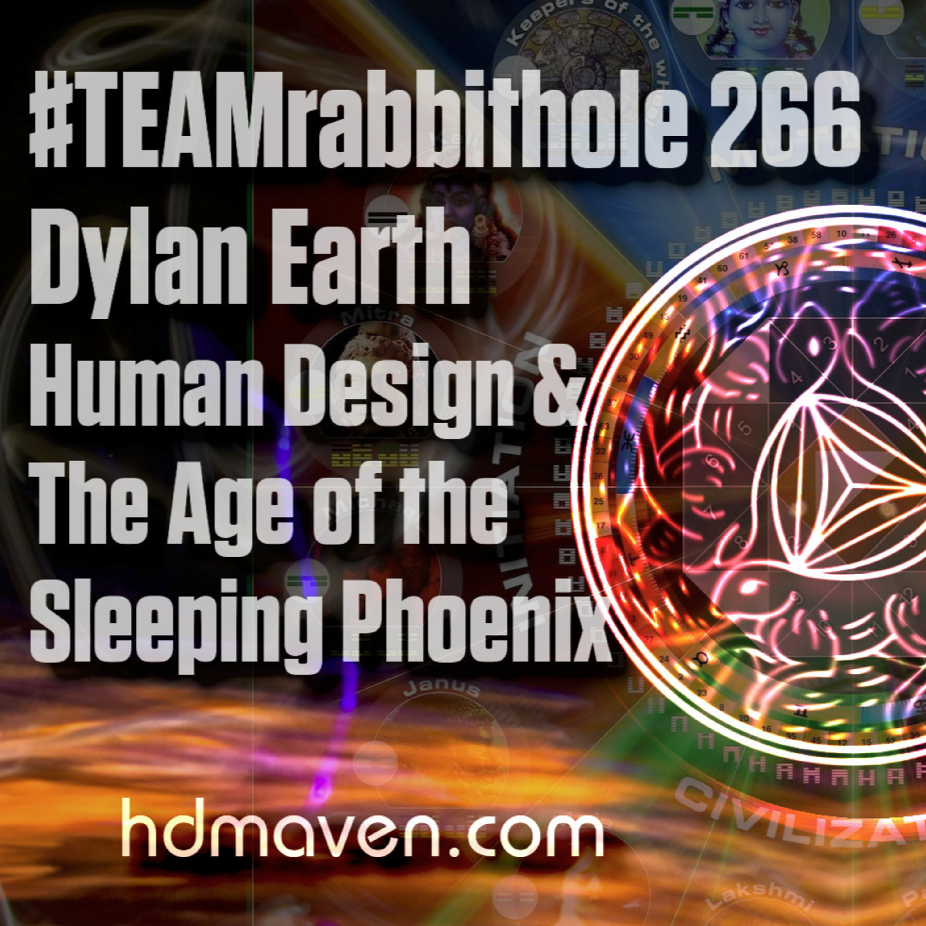 #TEAMrabbithole 266 | Dylan Earth - Human Design and the Age of the Sleeping Phoenix - Feb 10, 2022 episode artwork