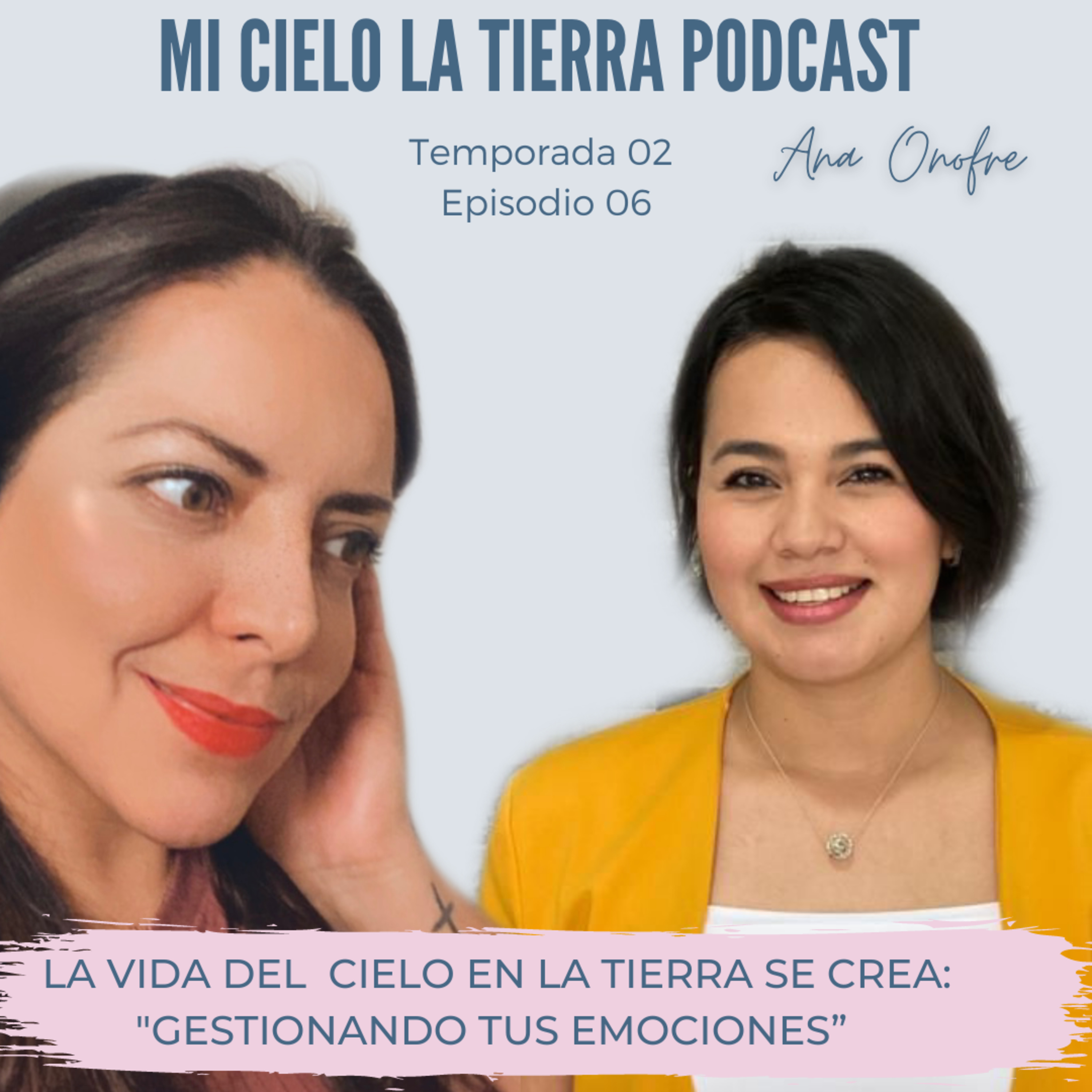 Mi Cielo La Tierra Podcast